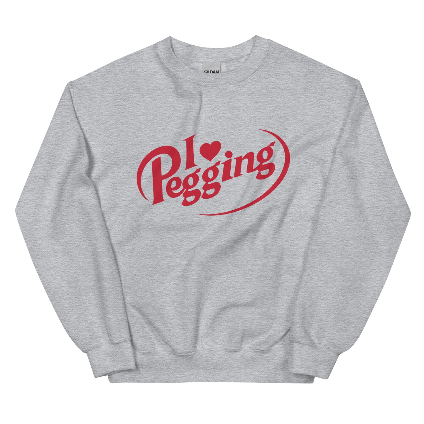 I <3 Pegging Unisex Sweatshirt