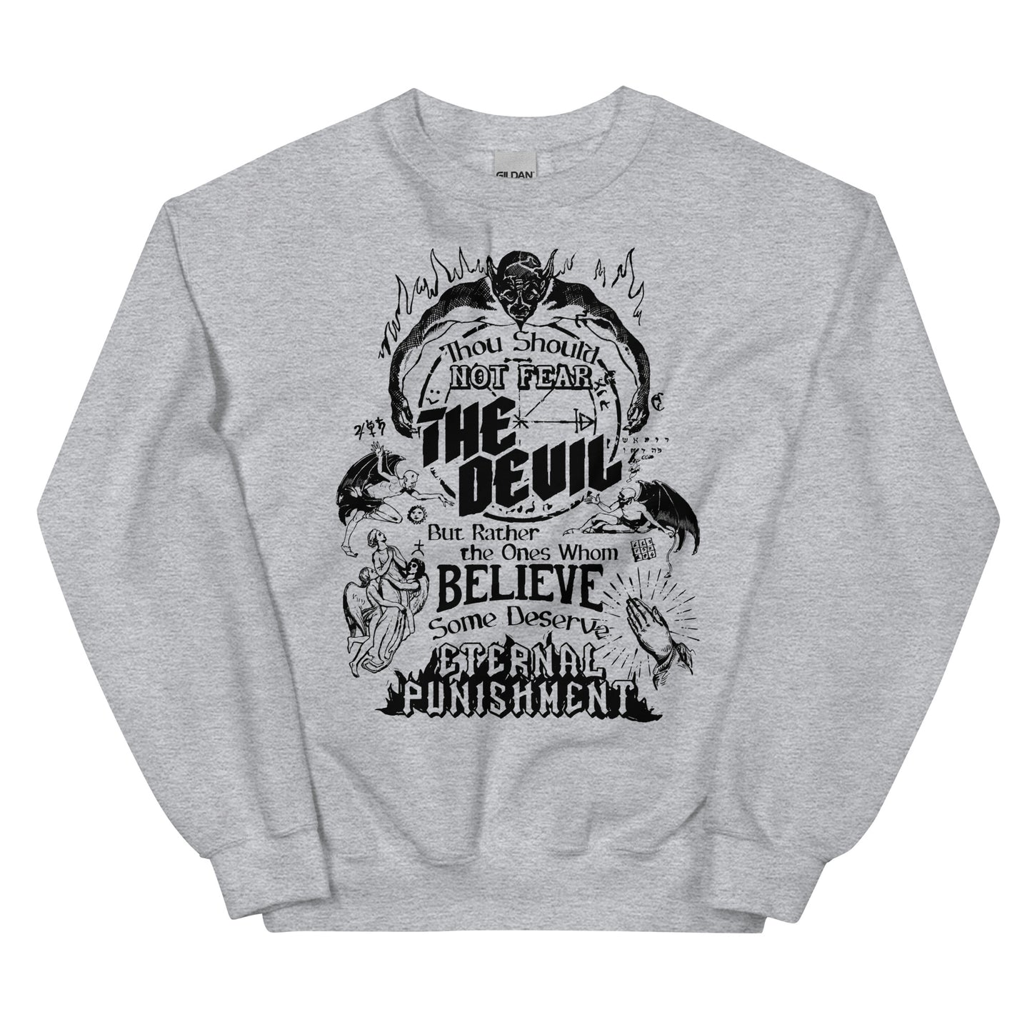 Thou Should Not Fear the Devil Unisex Sweatshirt