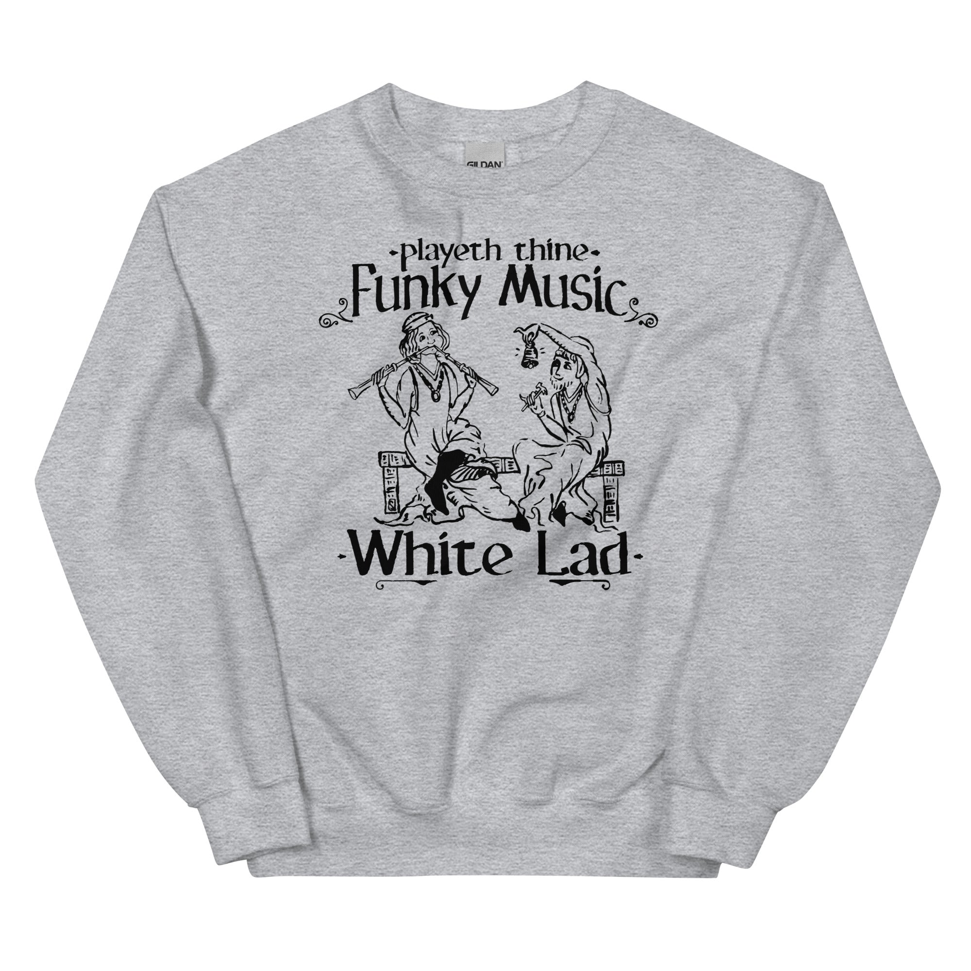 Playeth Thine Funky Music Unisex Sweatshirt