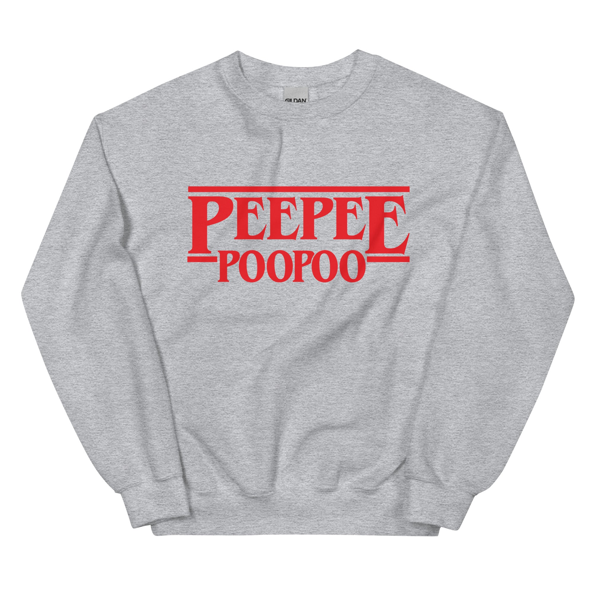 PeePee PooPoo Unisex Sweatshirt