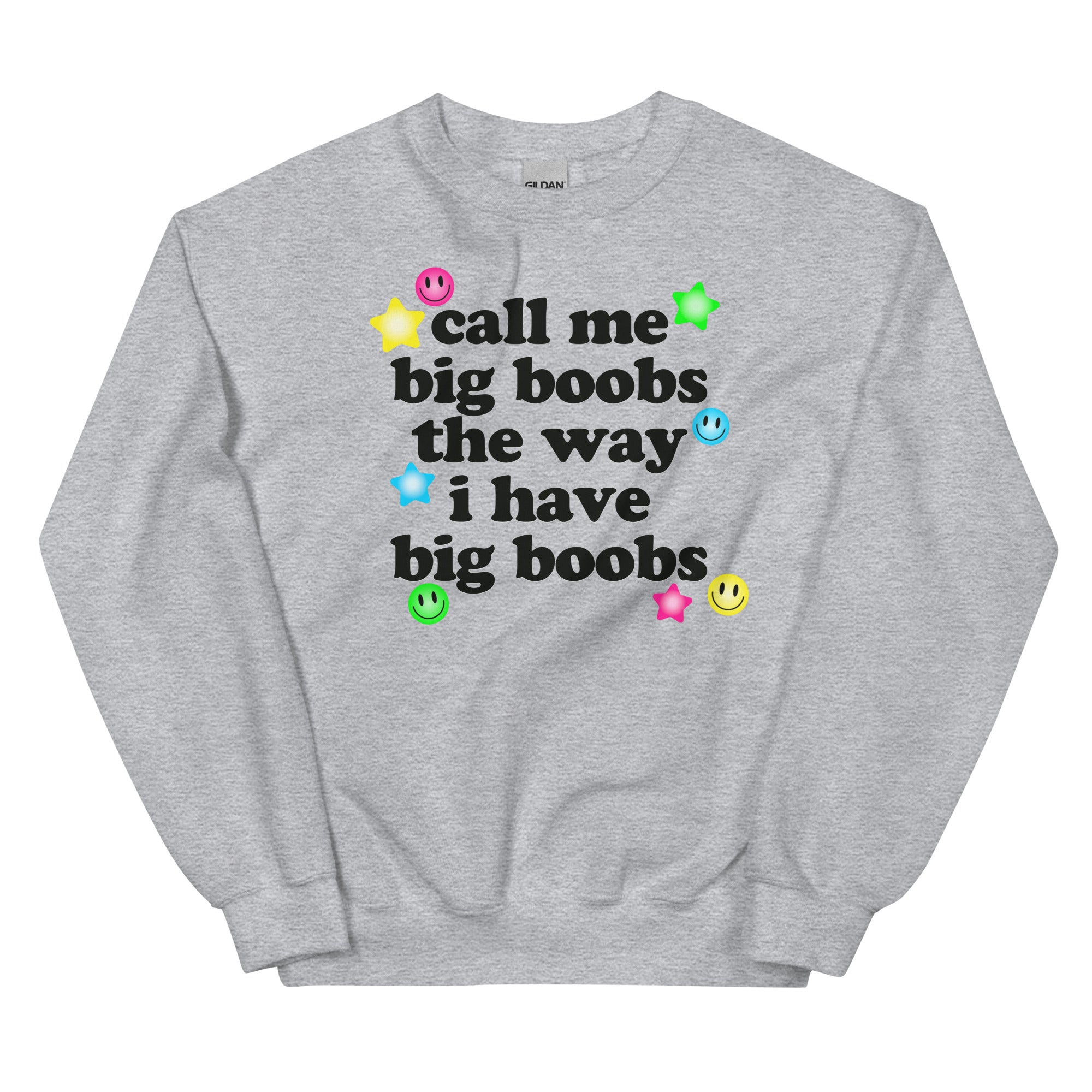 Call Me Big Boobs (V1) Unisex Sweatshirt