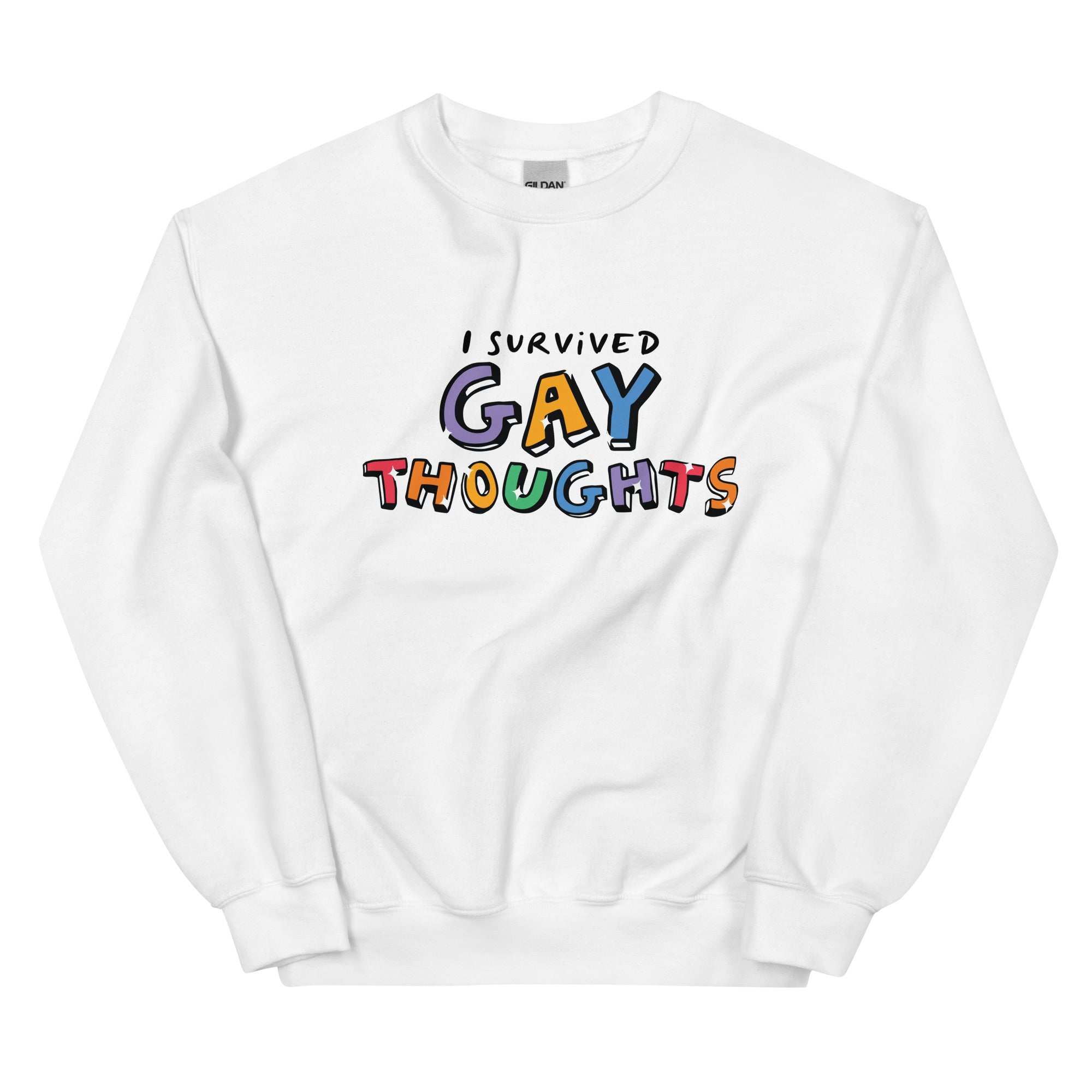 I Survived Gay Thoughts Unisex Sweatshirt