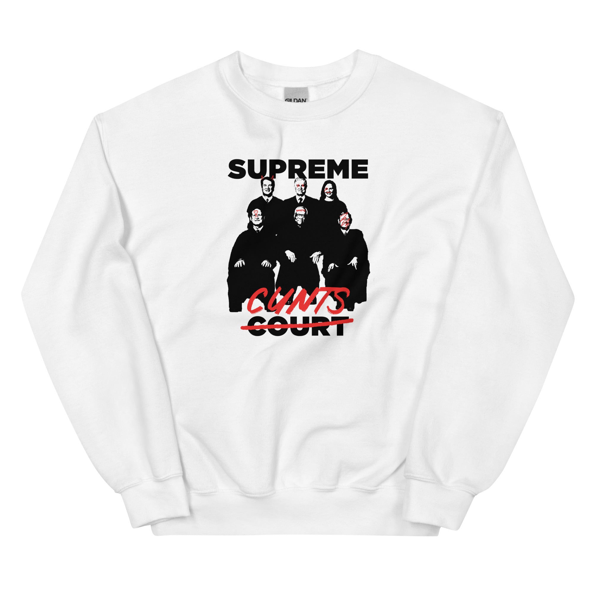 Supreme Cunts Unisex Sweatshirt