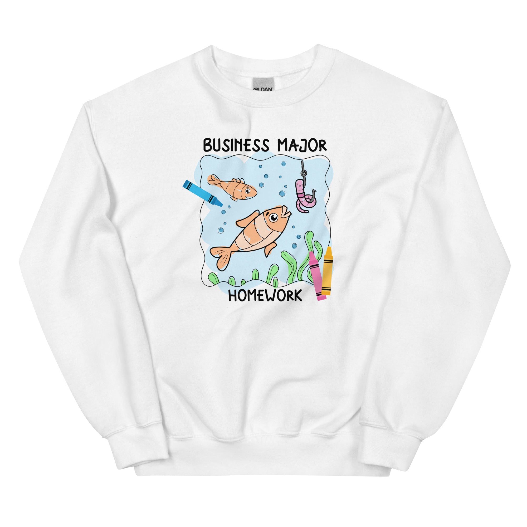 Business Major Homework Unisex Sweatshirt