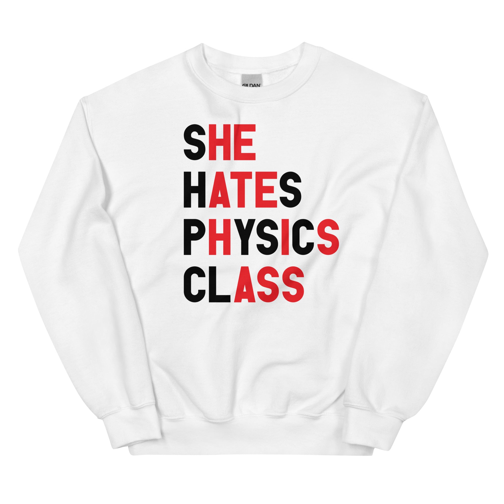 She Hates Physics Class Unisex Sweatshirt