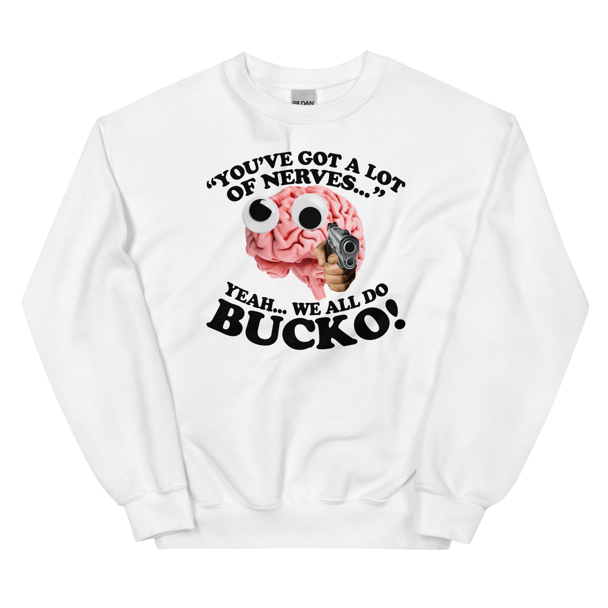 A Lot of Nerves Unisex Sweatshirt