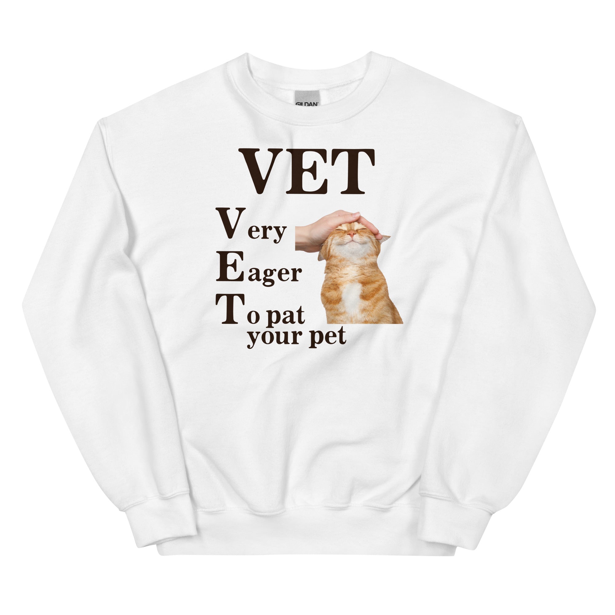 VET (Very Eager to Pat) Unisex Sweatshirt