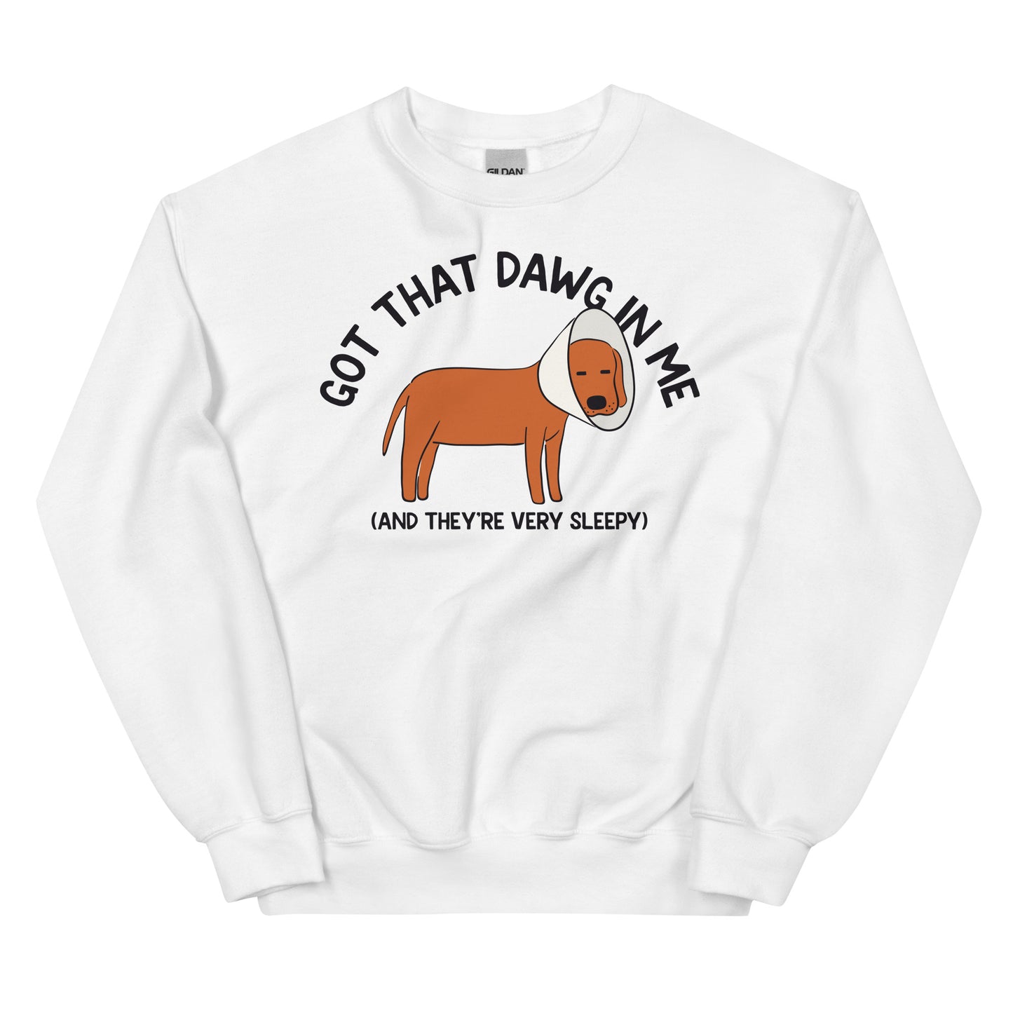 Got That Dawg in Me (Sleepy) Unisex Sweatshirt