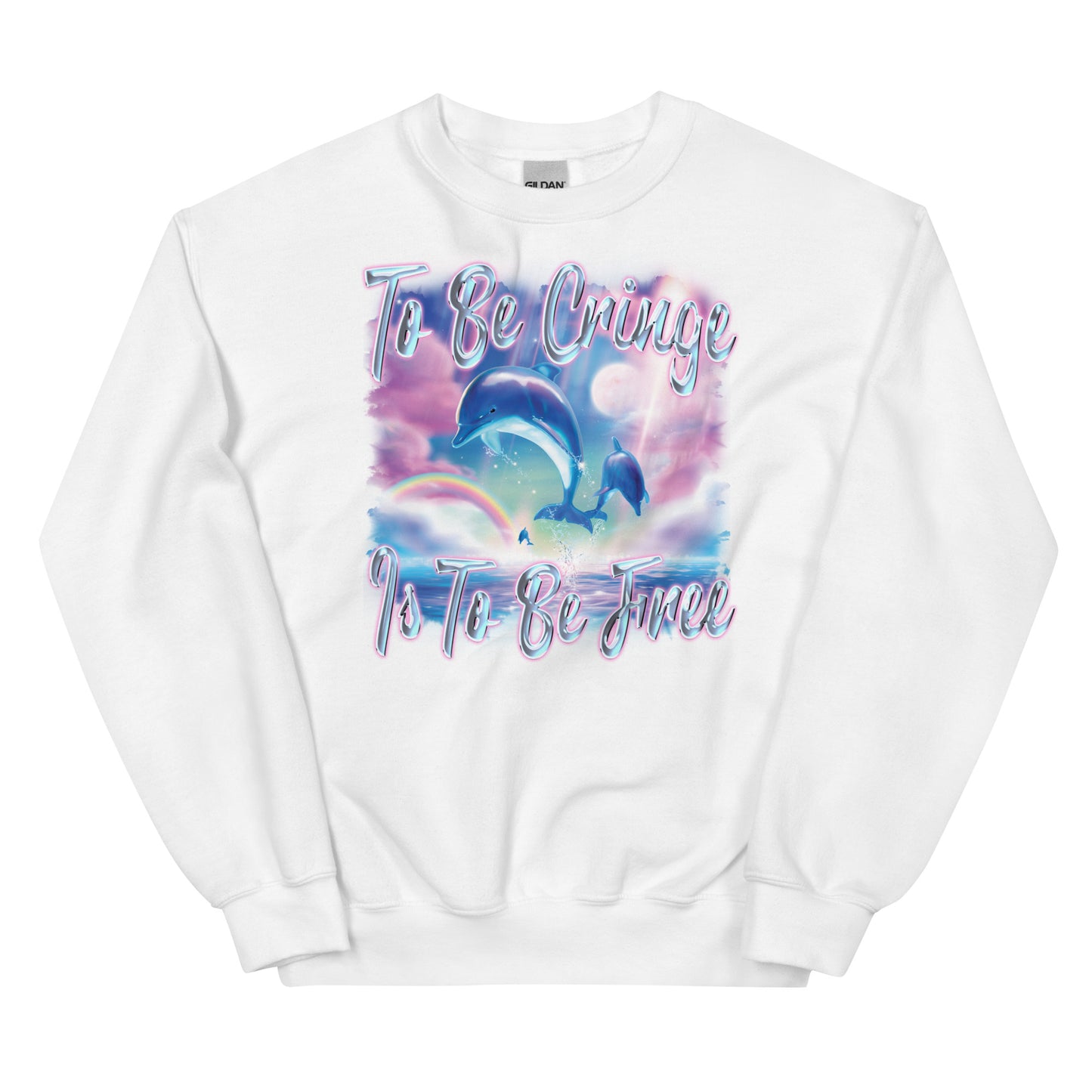 To Be Cringe (Dolphin) Unisex Sweatshirt
