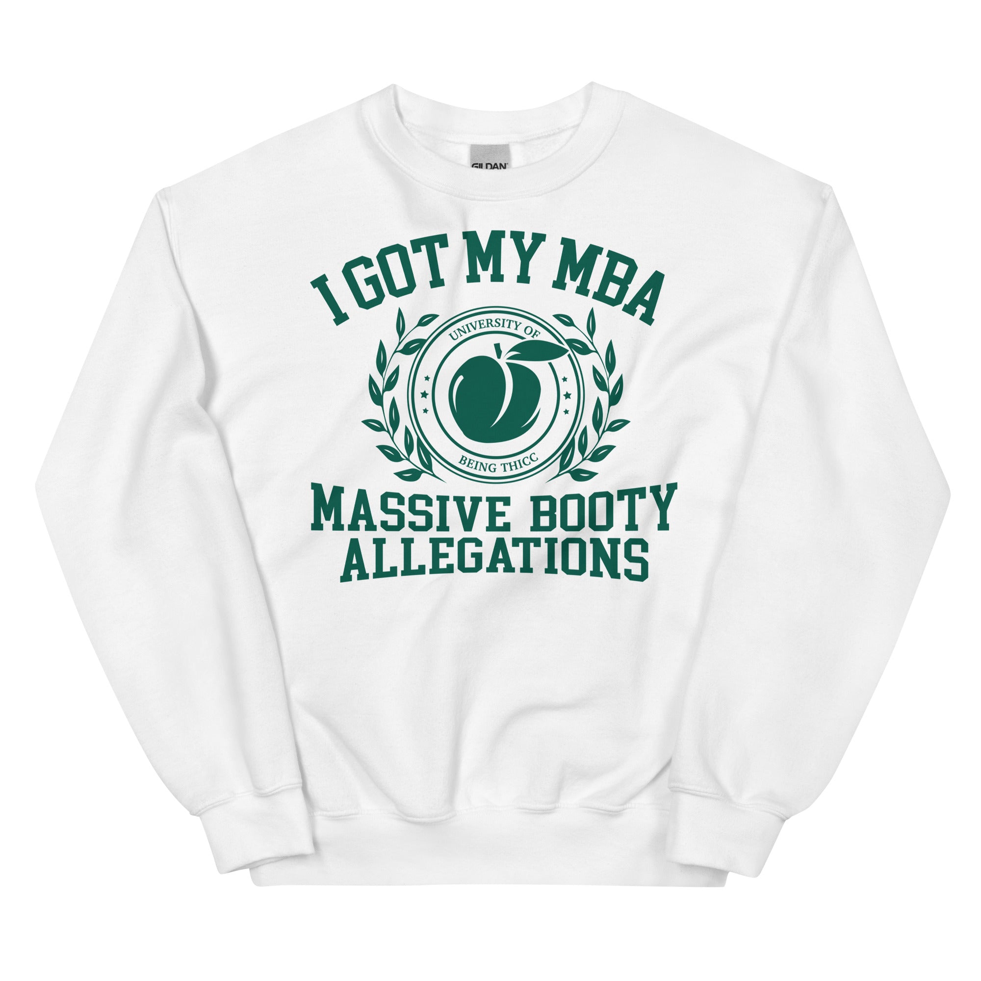 Massive Booty Allegations Unisex Sweatshirt