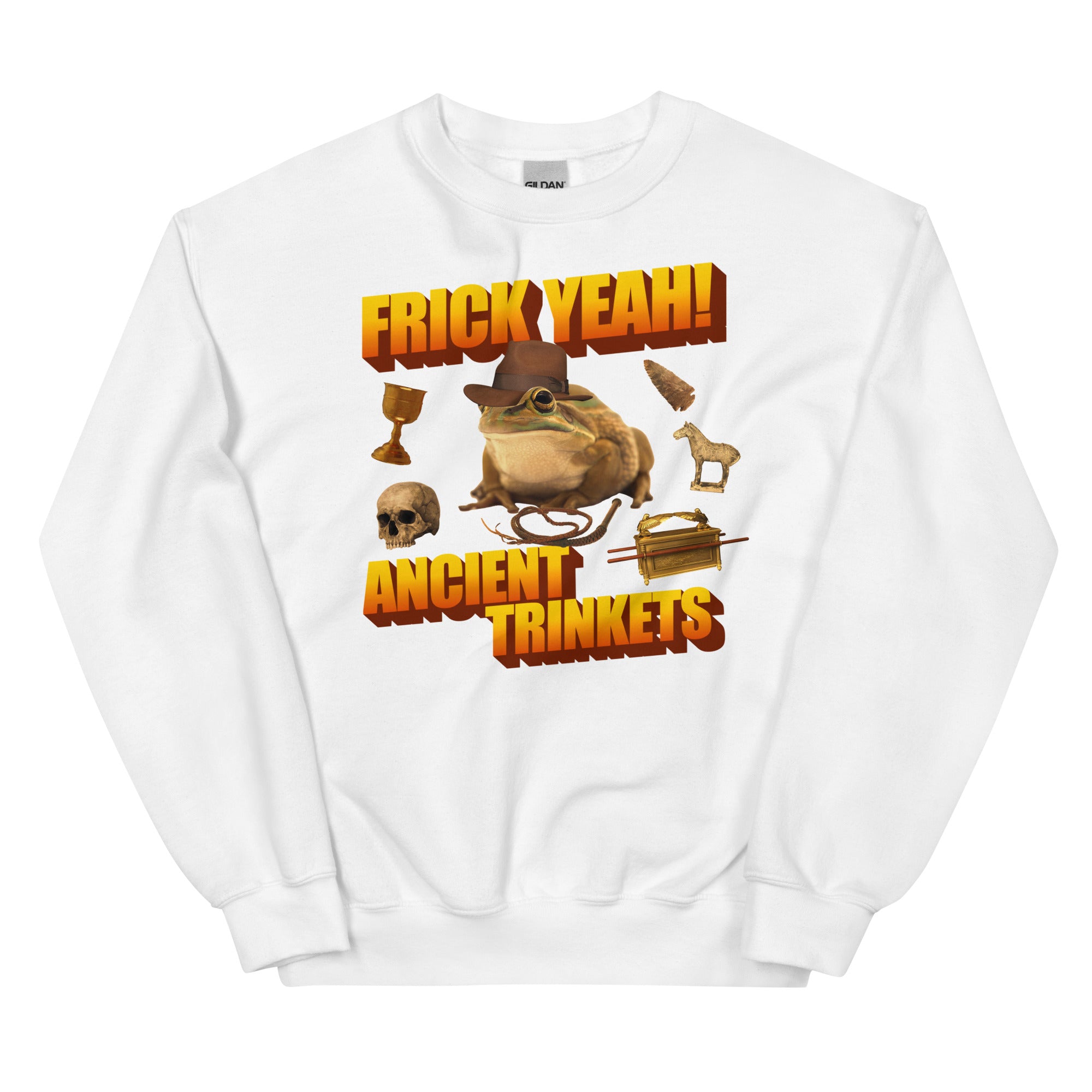 Frick Yeah Ancient Trinkets Unisex Sweatshirt