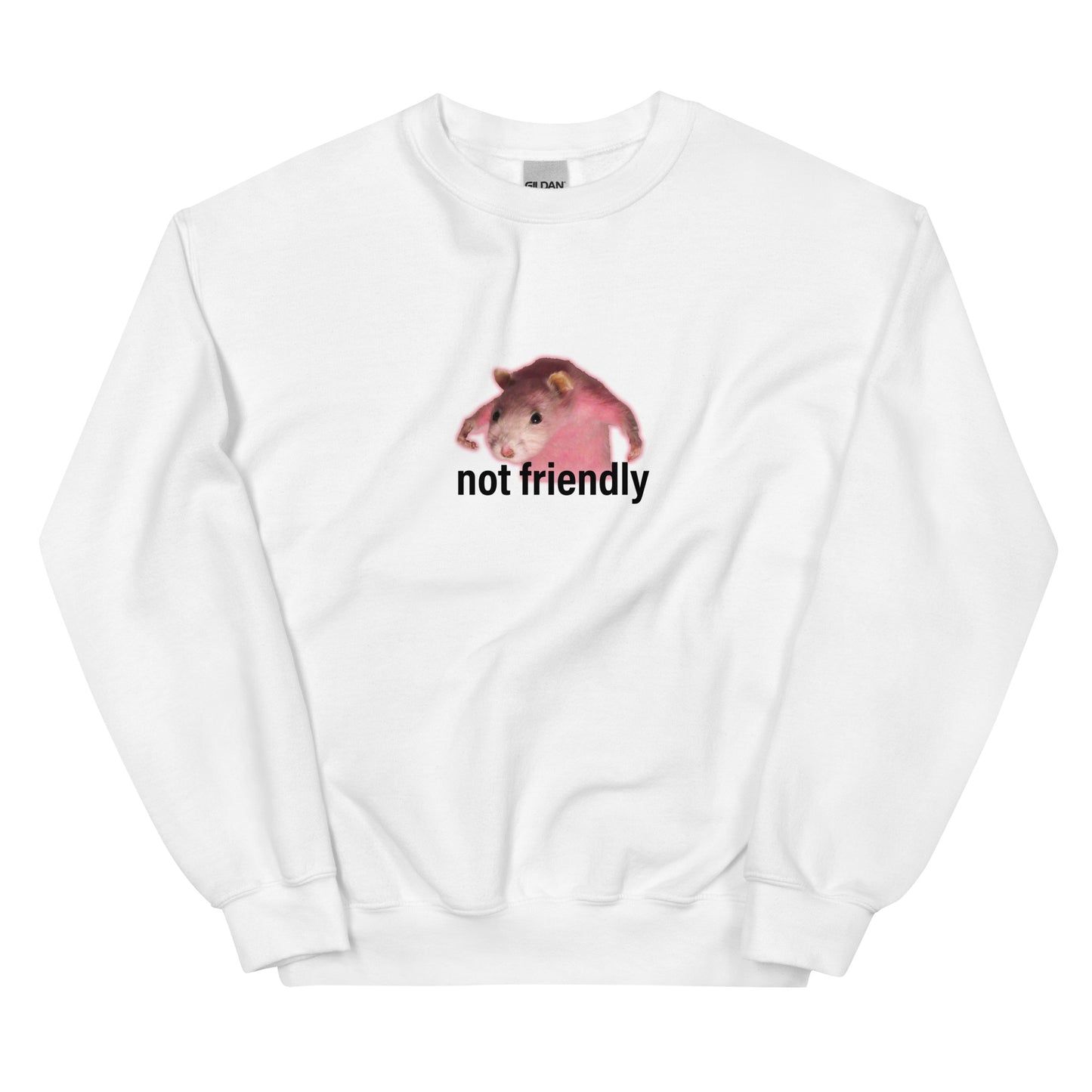 Not Friendly Unisex Sweatshirt