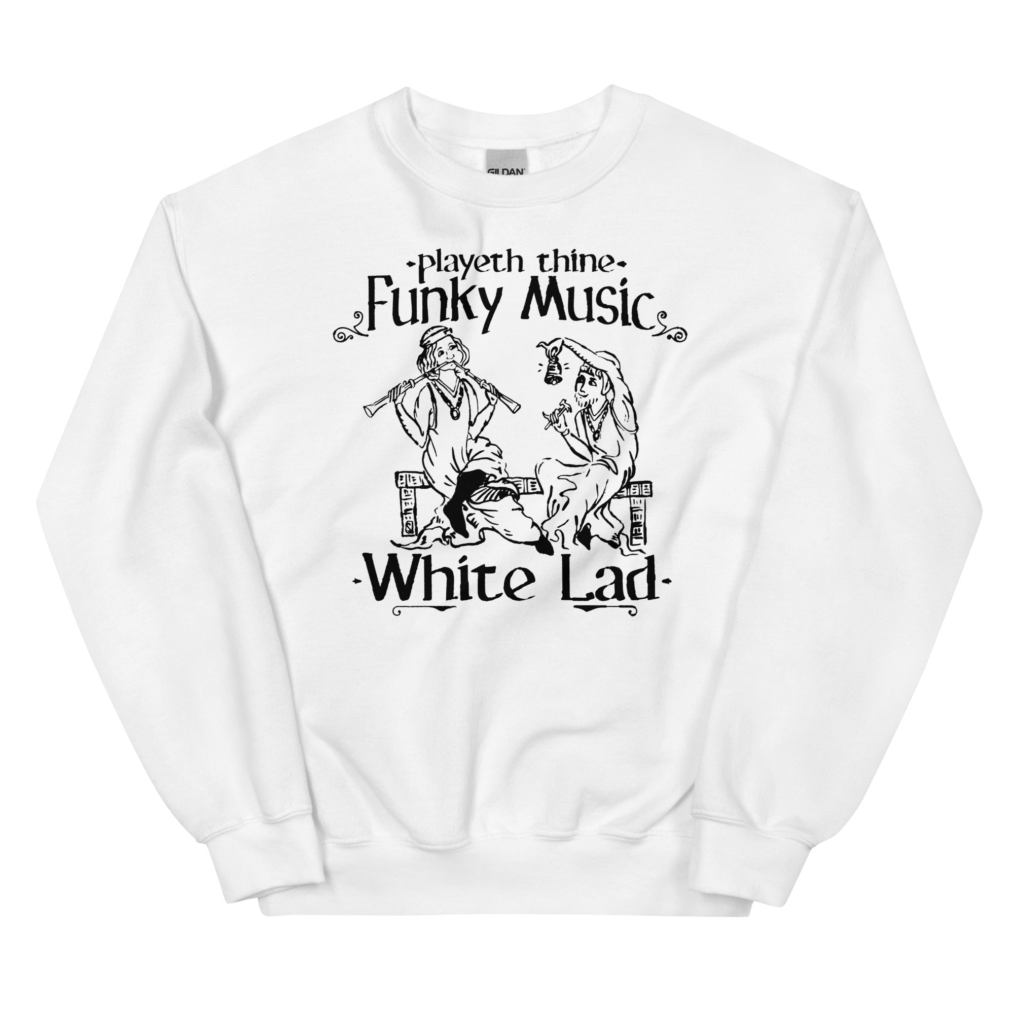 Playeth Thine Funky Music Unisex Sweatshirt