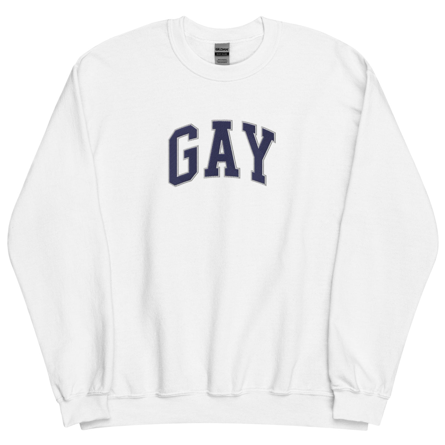 GAY (Embroidered) Unisex Sweatshirt