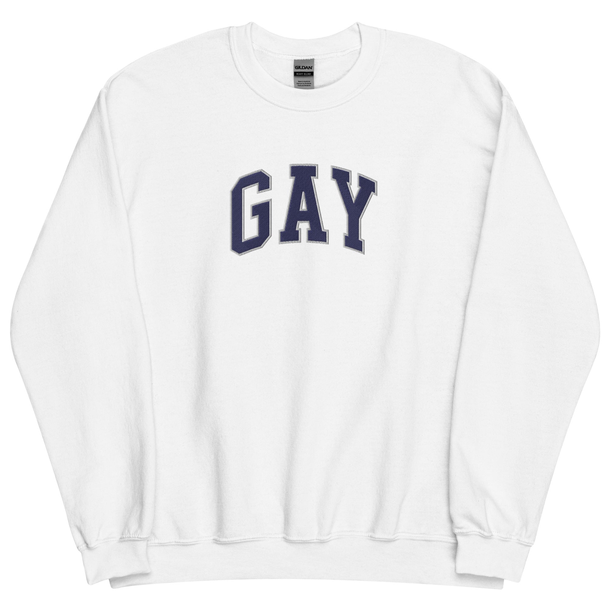 GAY (Embroidered) Unisex Sweatshirt