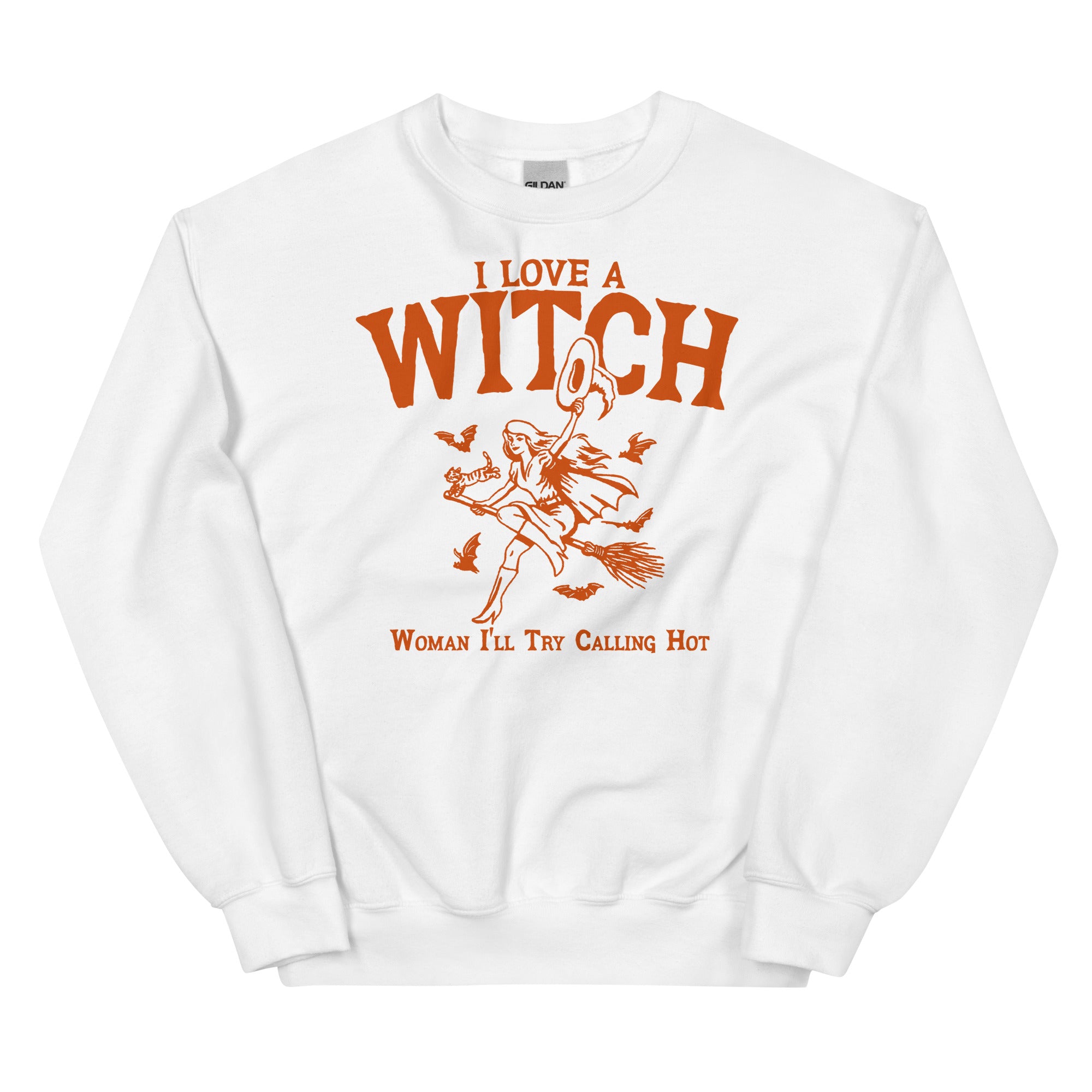 I Love a WITCH Unisex Sweatshirt