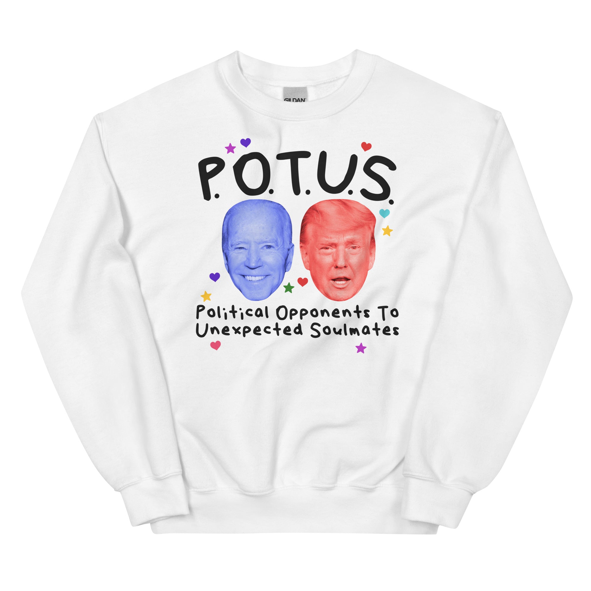 POTUS (Soulmates) Unisex Sweatshirt