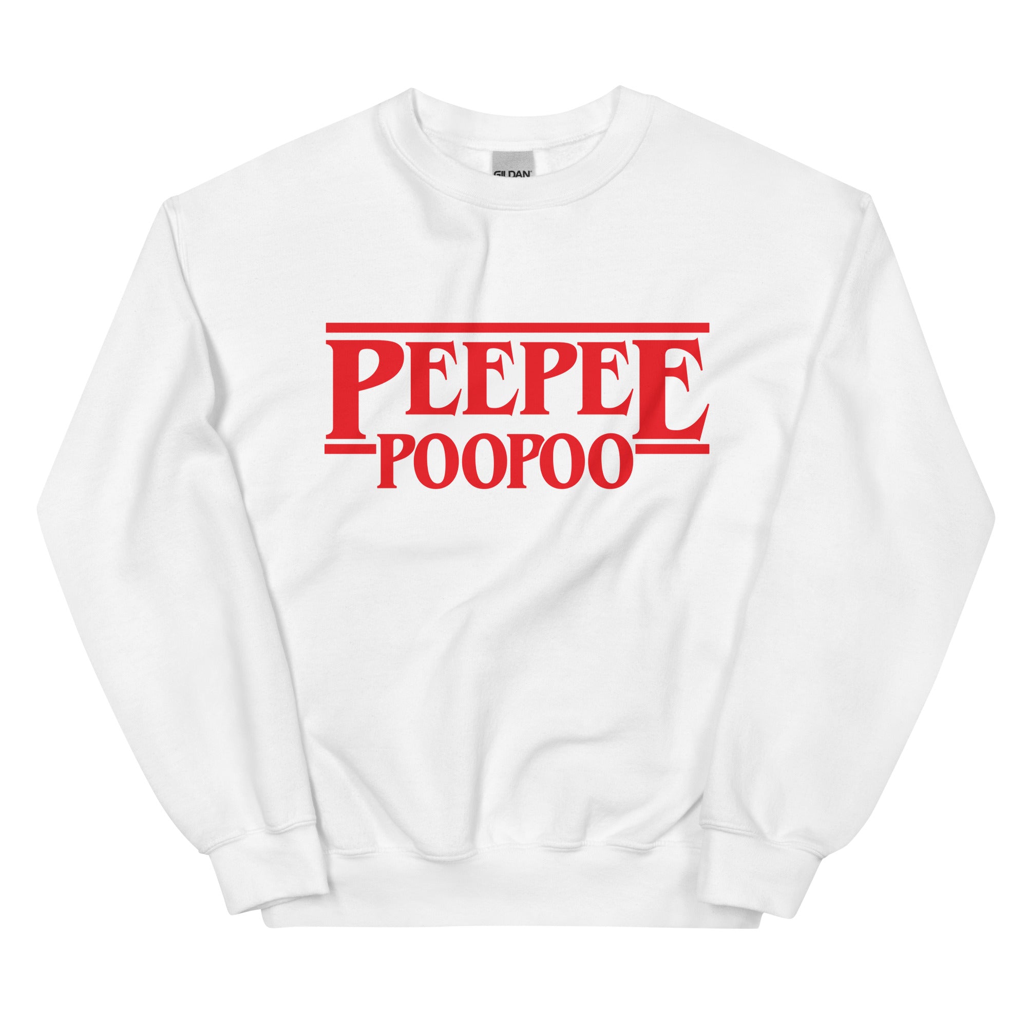 PeePee PooPoo Unisex Sweatshirt