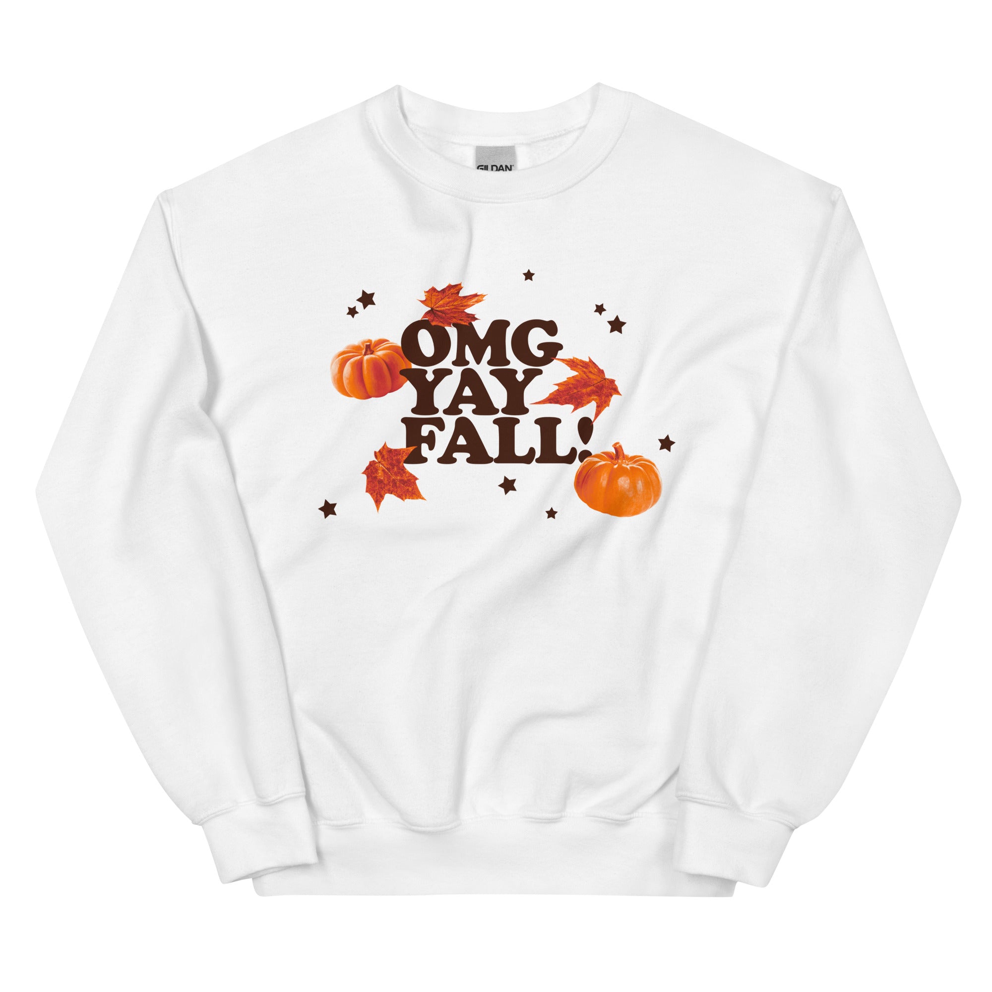 OMG YAY FALL Unisex Sweatshirt