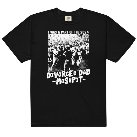 2024 Divorced Dad Moshpit Unisex t-shirt