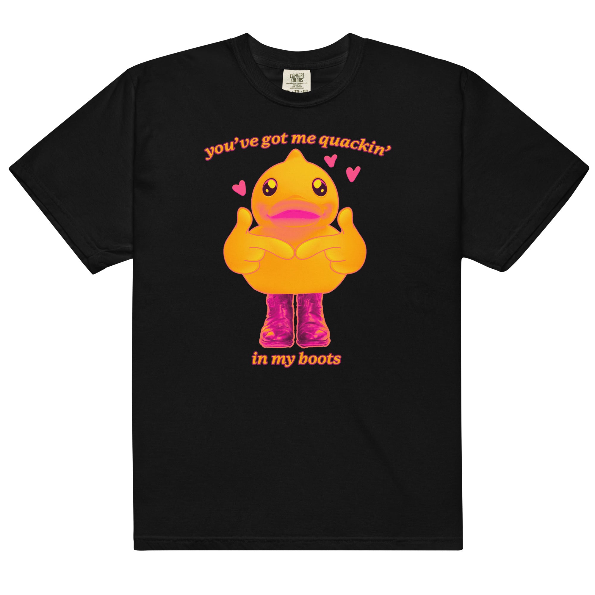 You've Got Me Quackin' in my Boots Unisex t-shirt