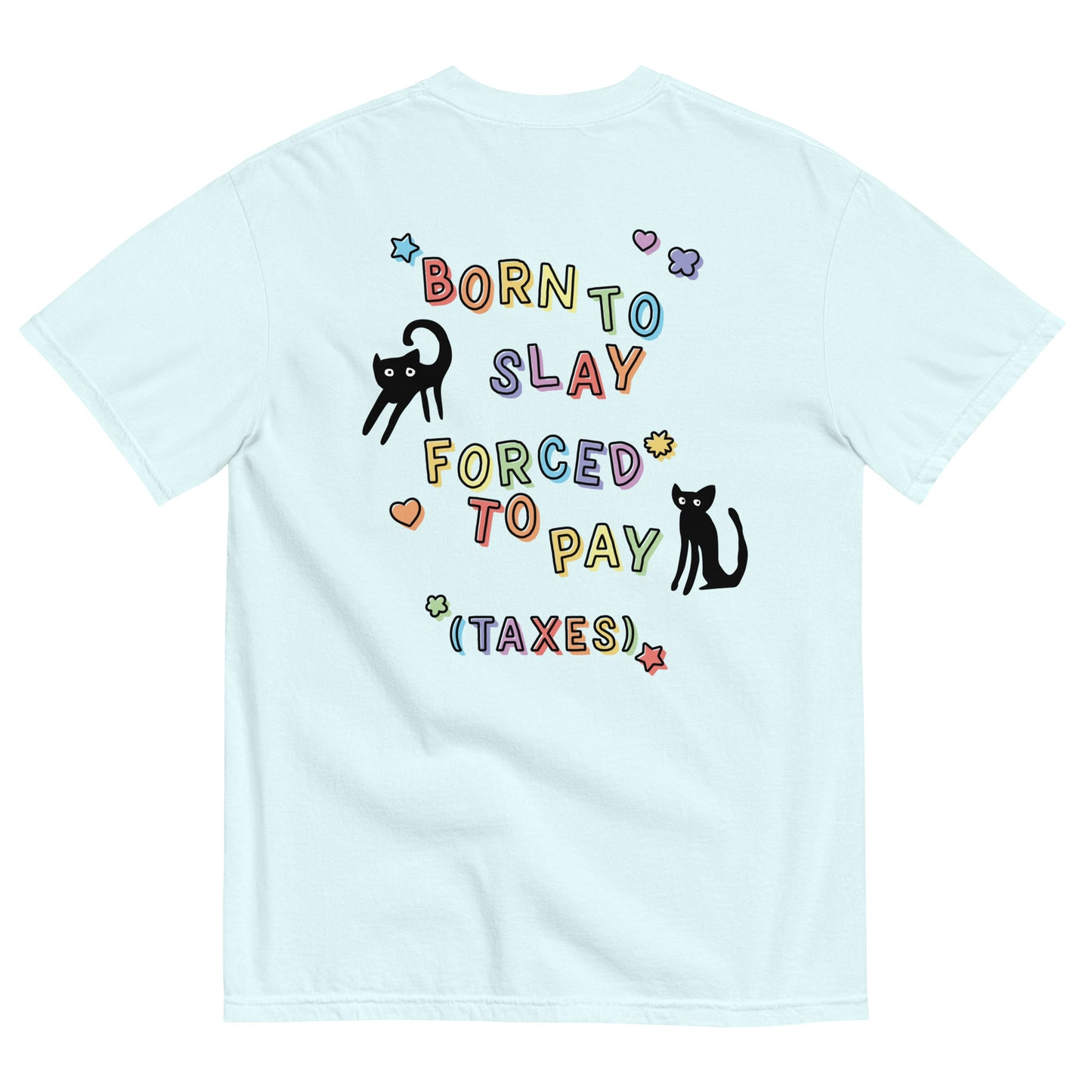 Born to Slay (front & back) Unisex Comfort Colors t-shirt