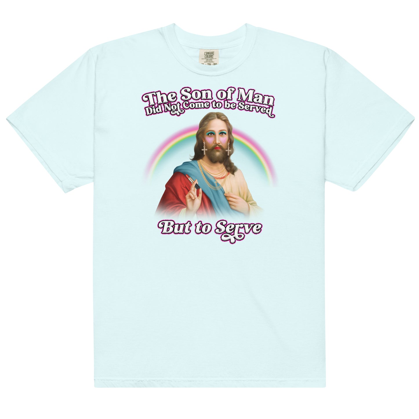 The Son of Man Came to Serve Unisex t-shirt