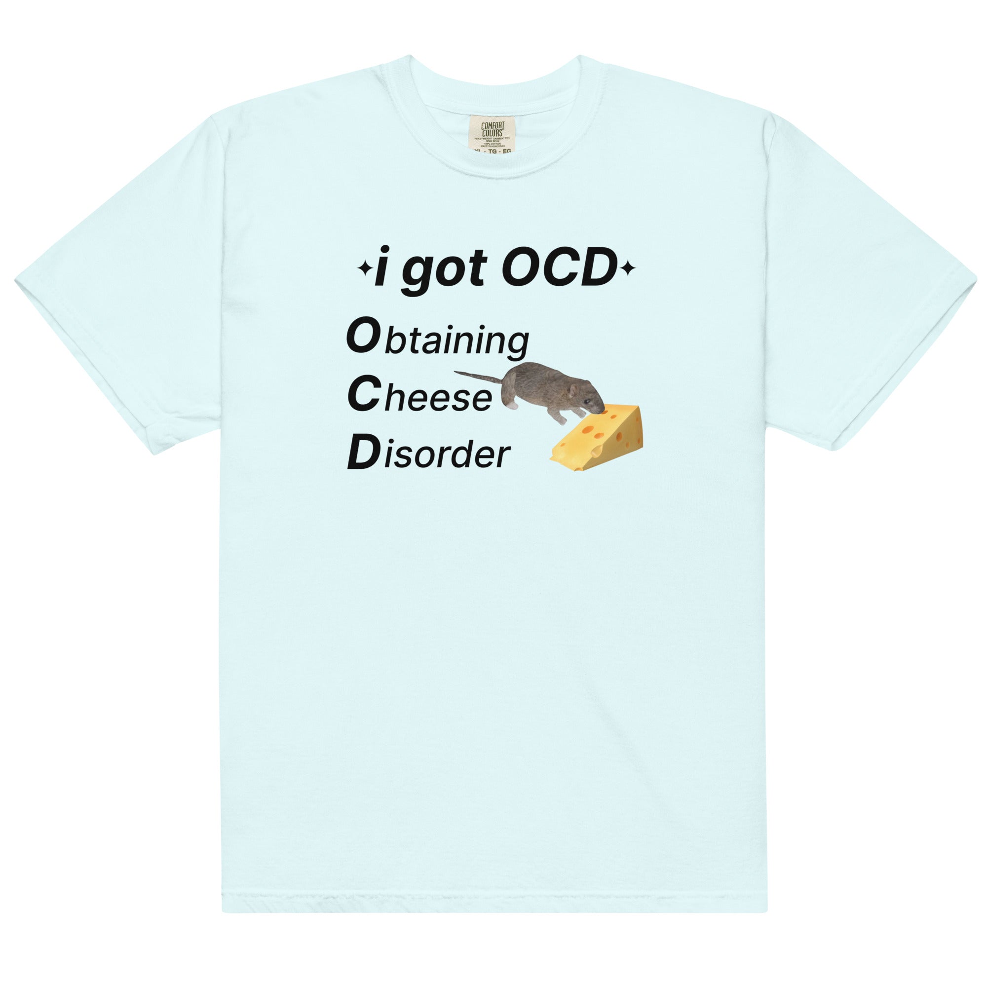 OCD (Obtaining Cheese Disorder) Unisex t-shirt