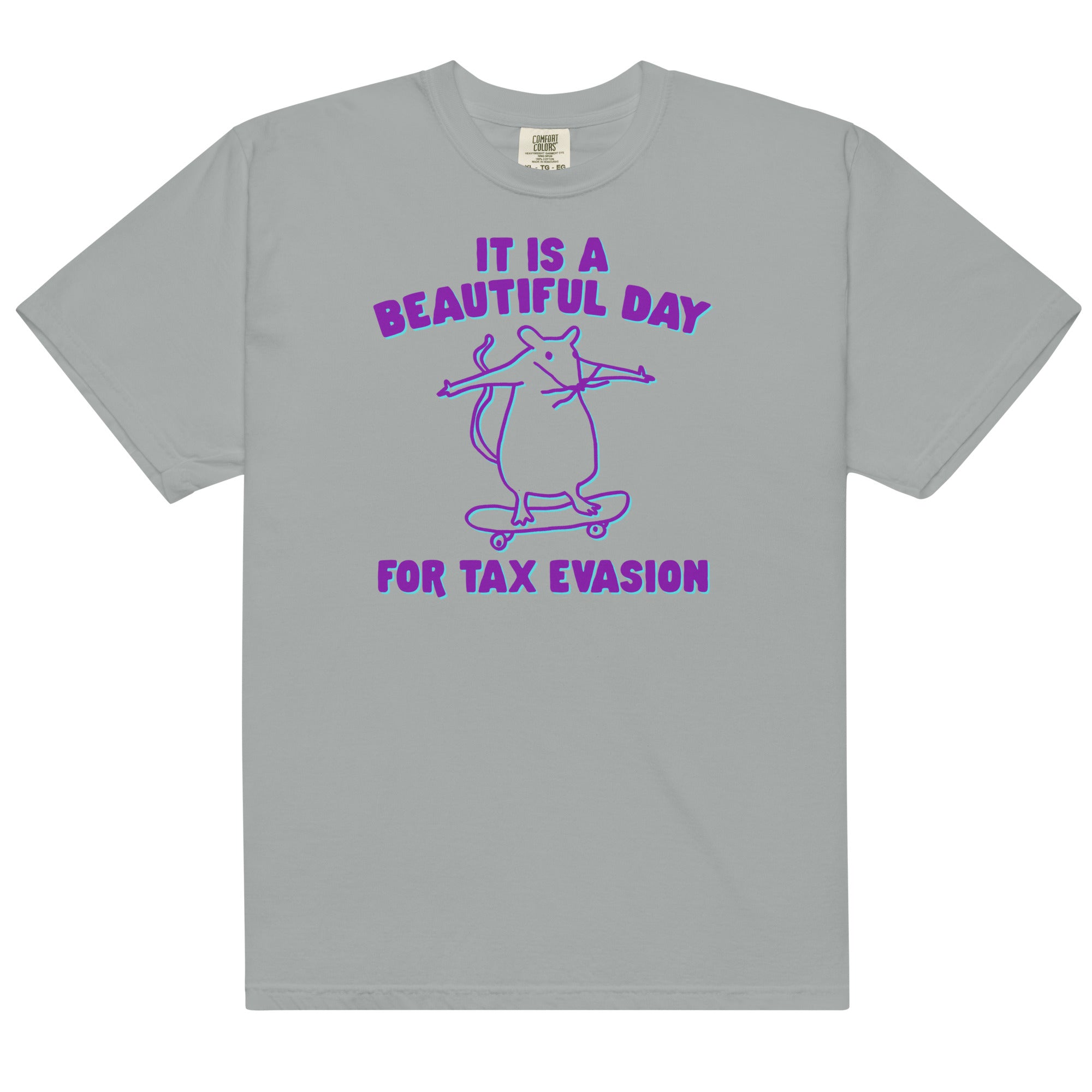 It's a Beautiful Day for Tax Evasion Unisex t-shirt