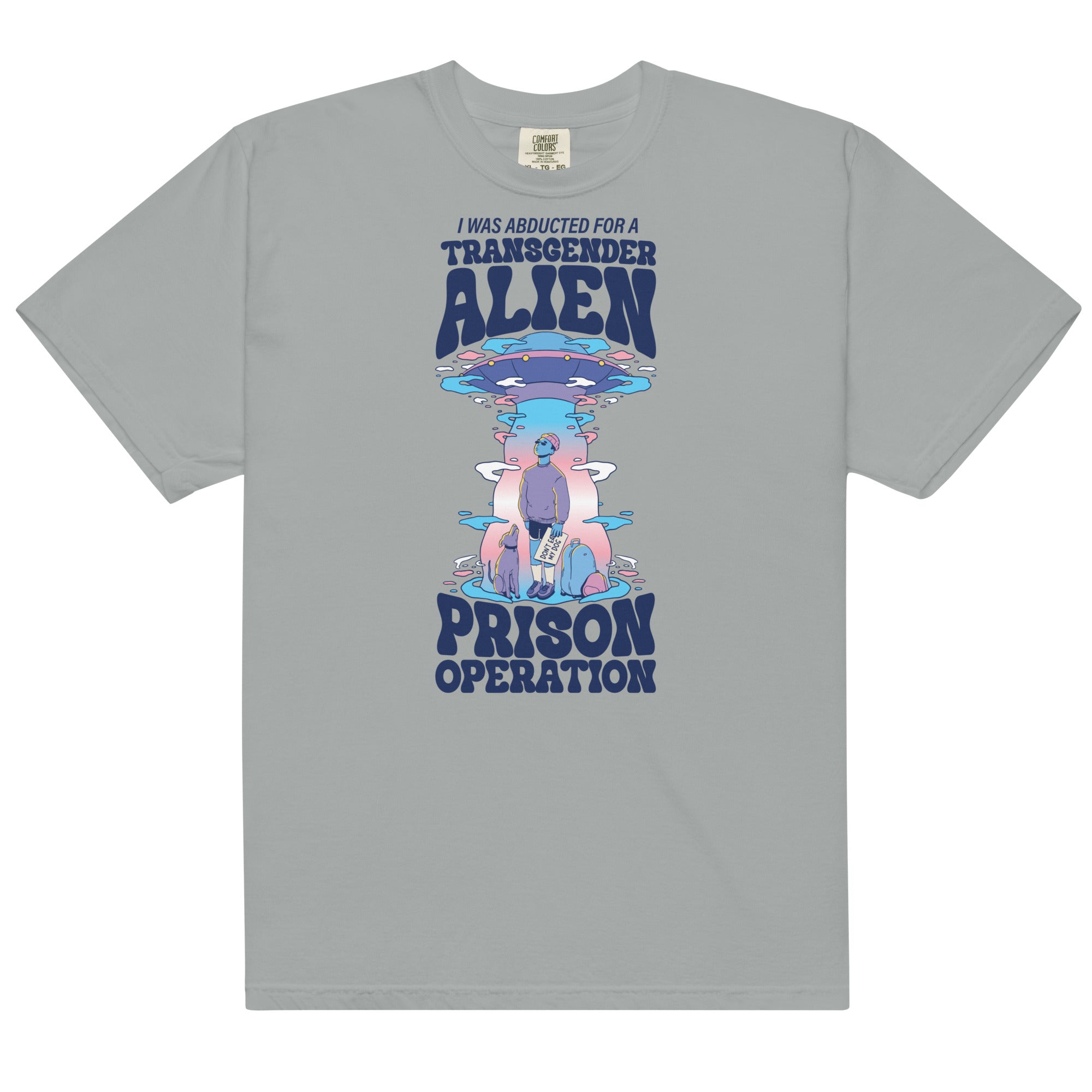 Transgender Alien Prison Operation Unisex t-shirt