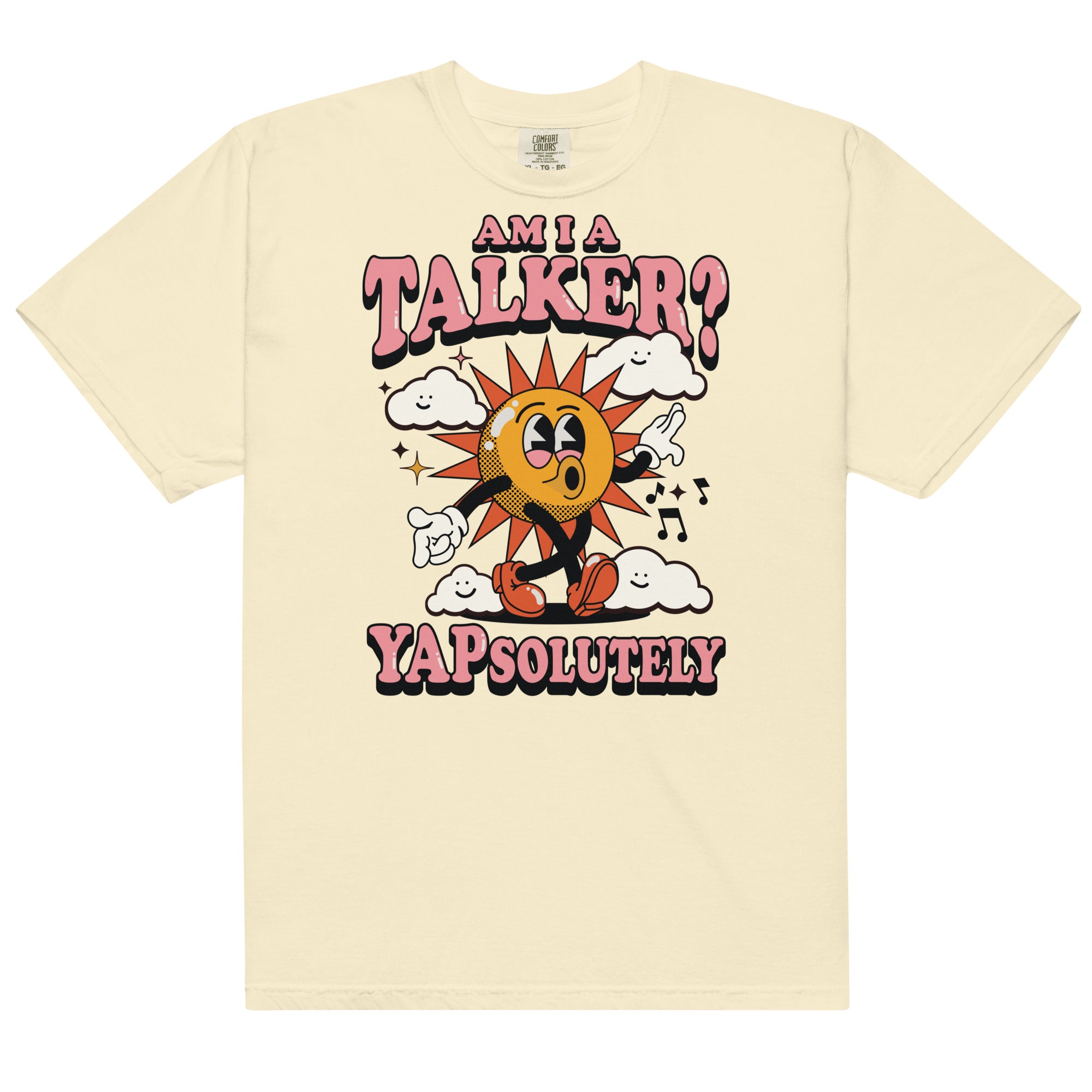 Am I A Talker? Yapsolutely Unisex t-shirt