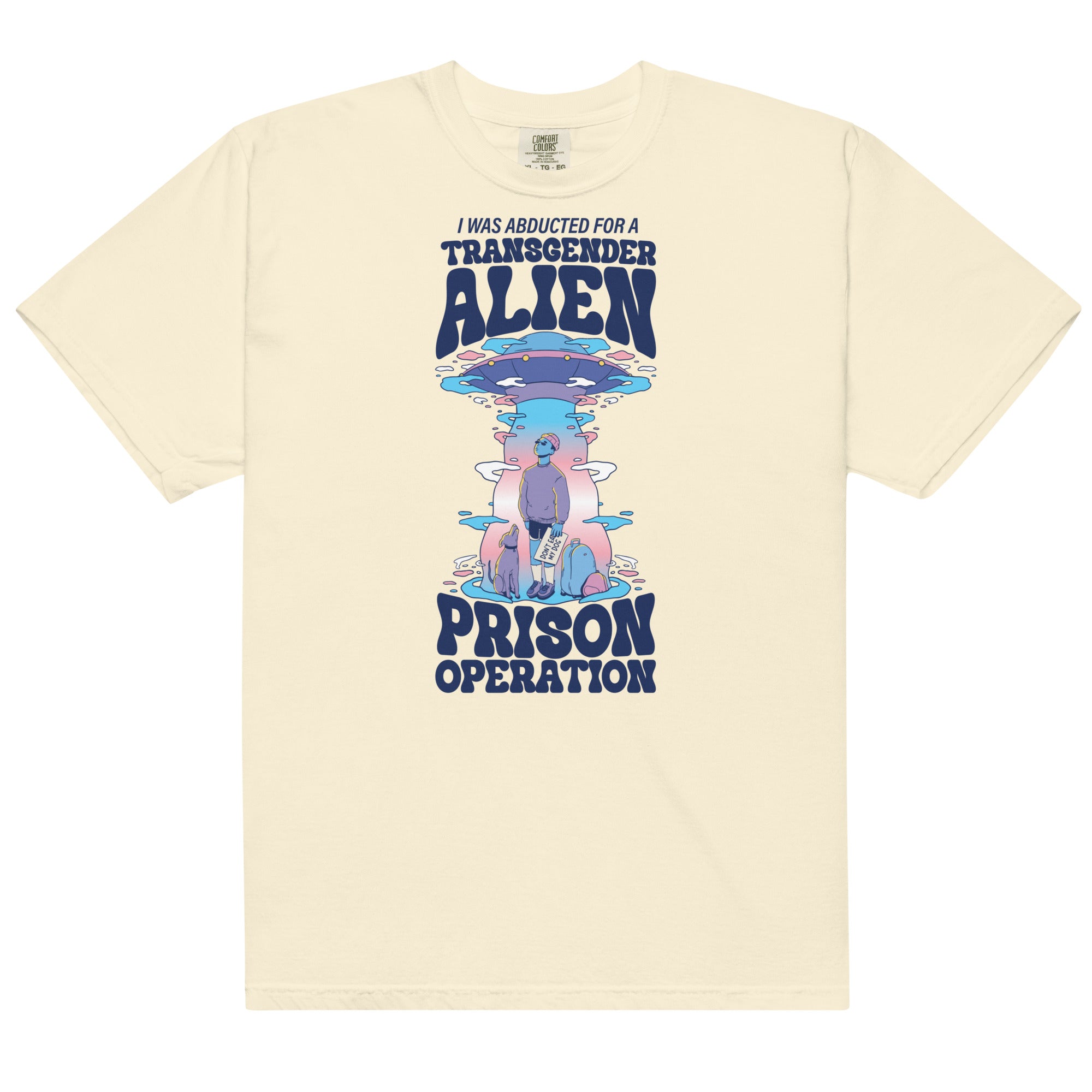 Transgender Alien Prison Operation Unisex t-shirt