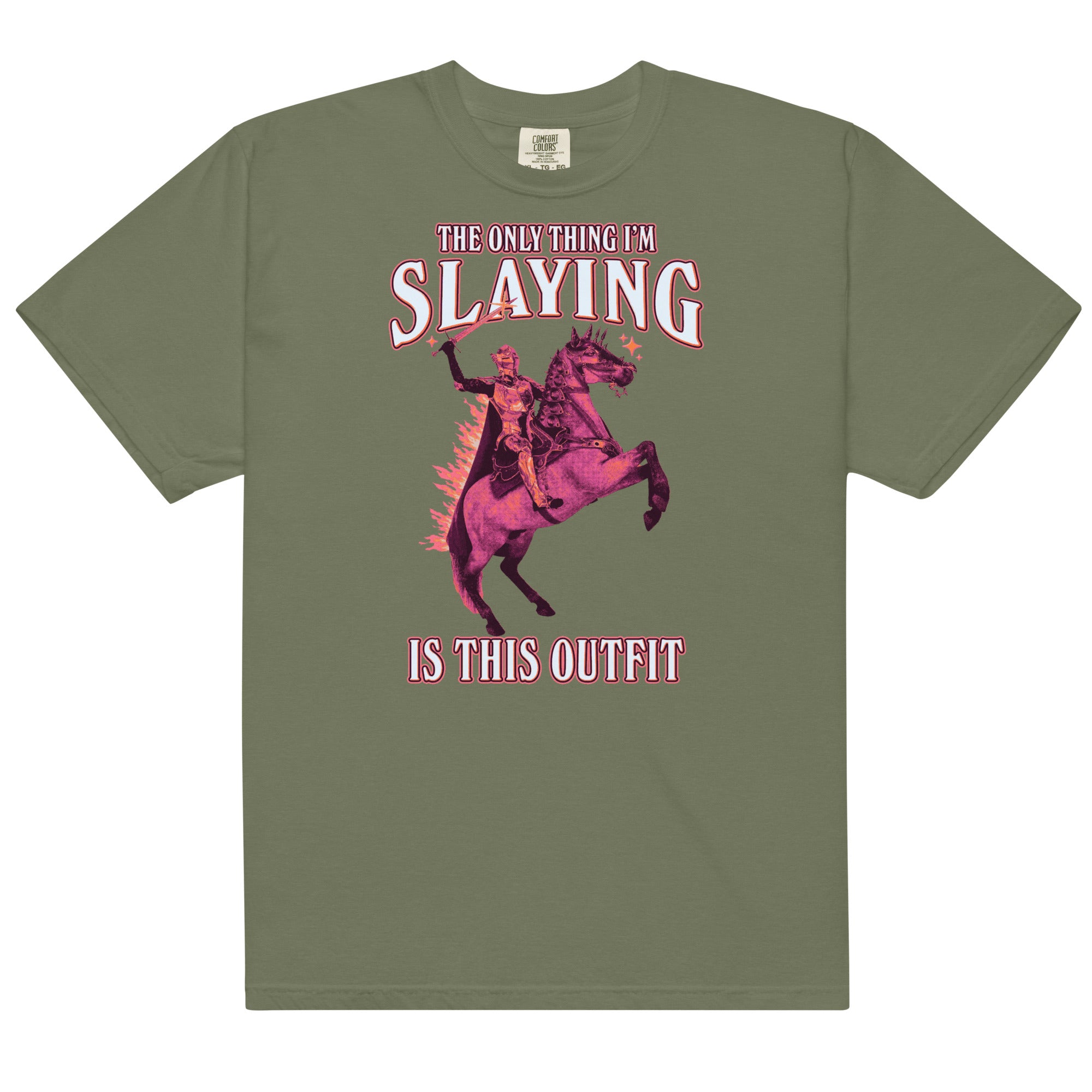 The Only Thing I'm Slaying is This Outfit Unisex t-shirt