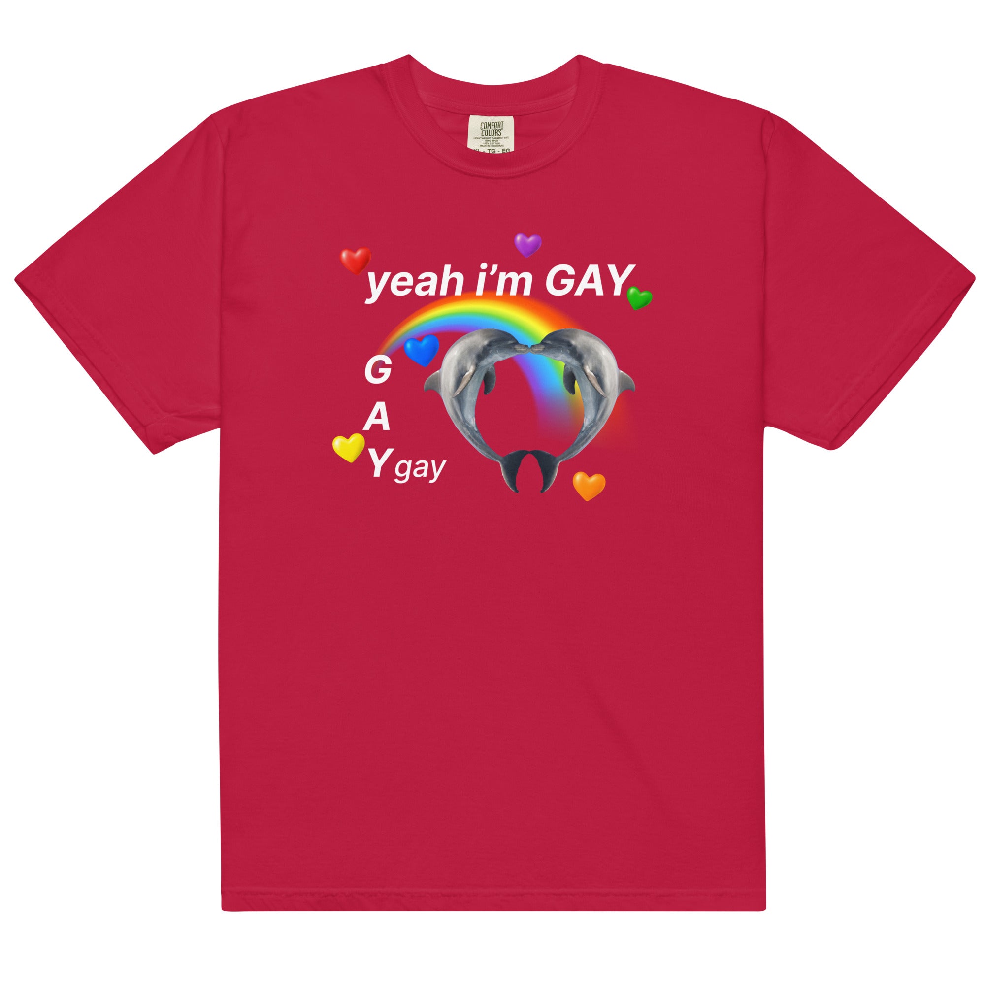 Yeah I'm GAY (Gay) Unisex t-shirt