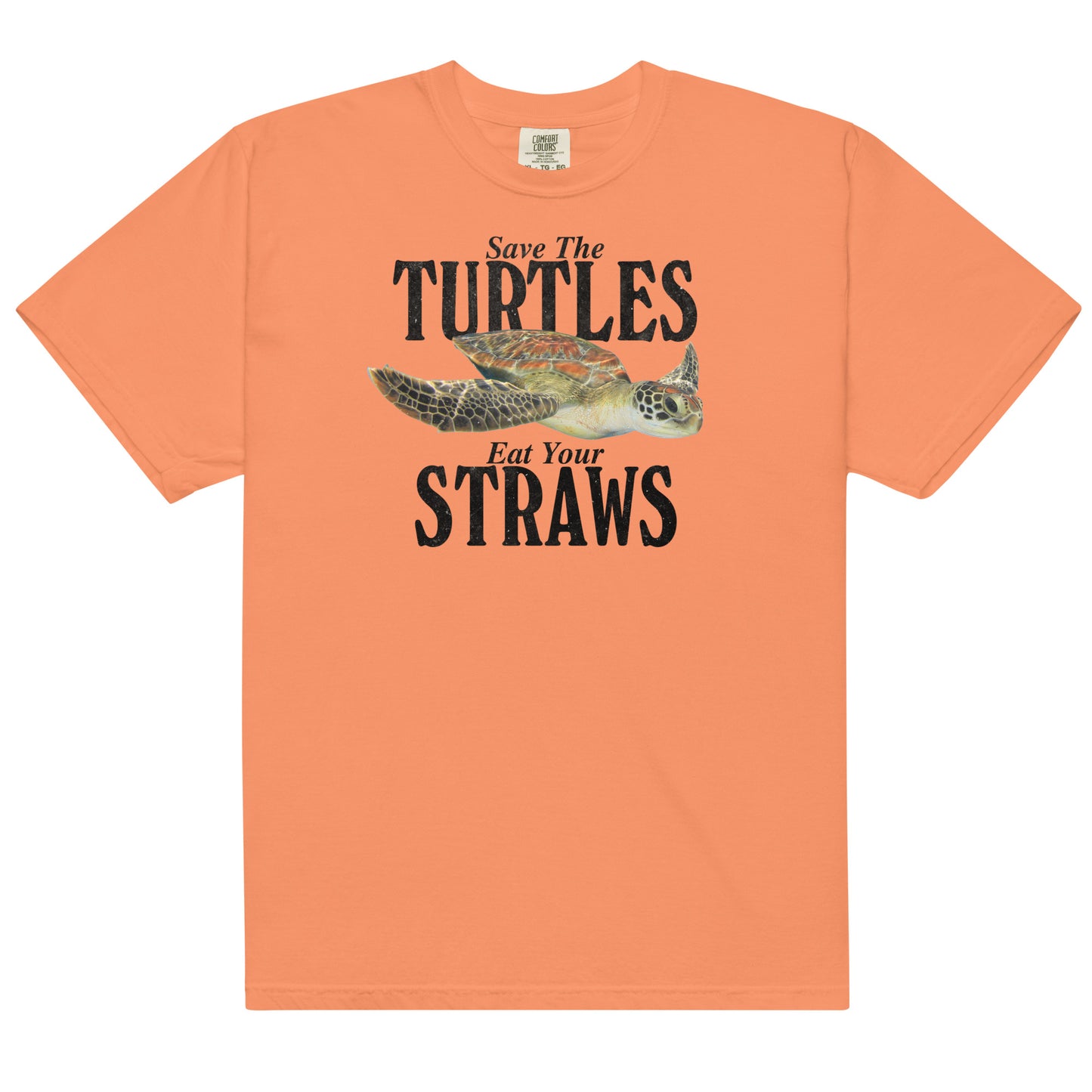 Save the Turtles Eat Your Straws Unisex t-shirt