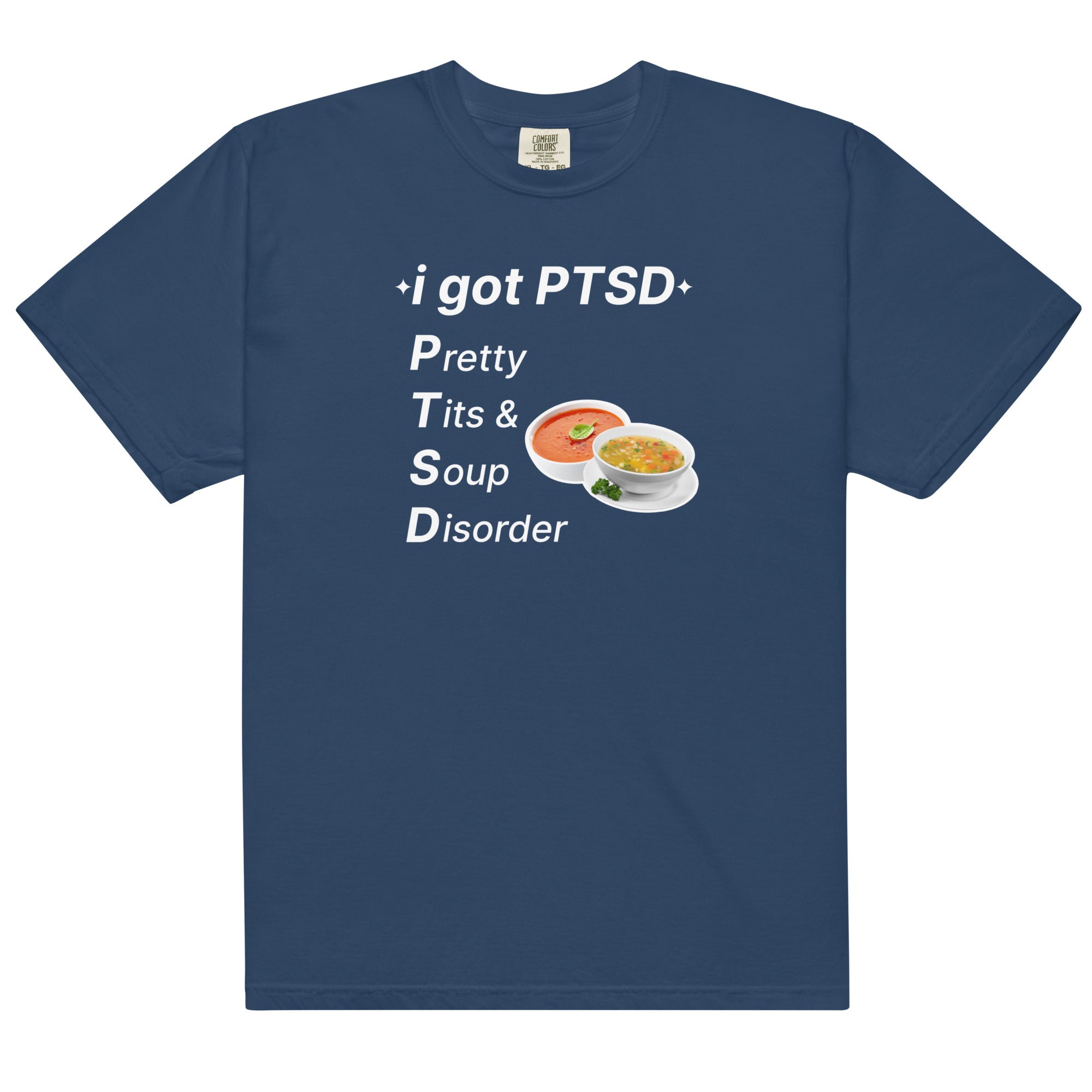 PTSD (Pretty Tits & Soup Disorder) Unisex t-shirt