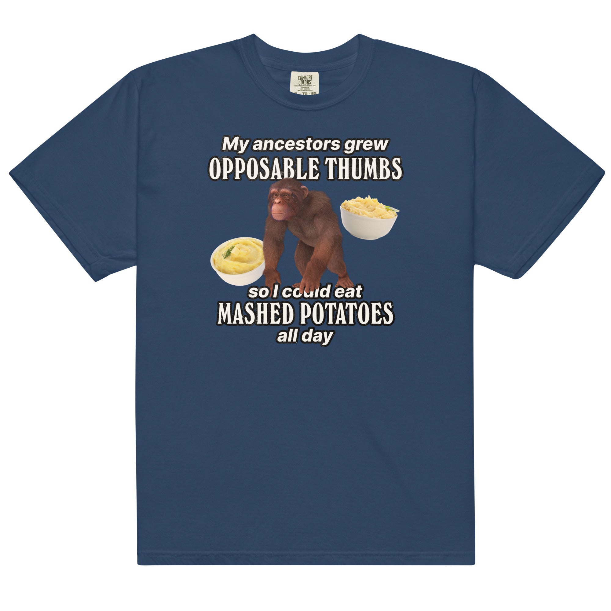 My Ancestors Grew Opposable Thumbs (Mashed Potatoes) Unisex t-shirt