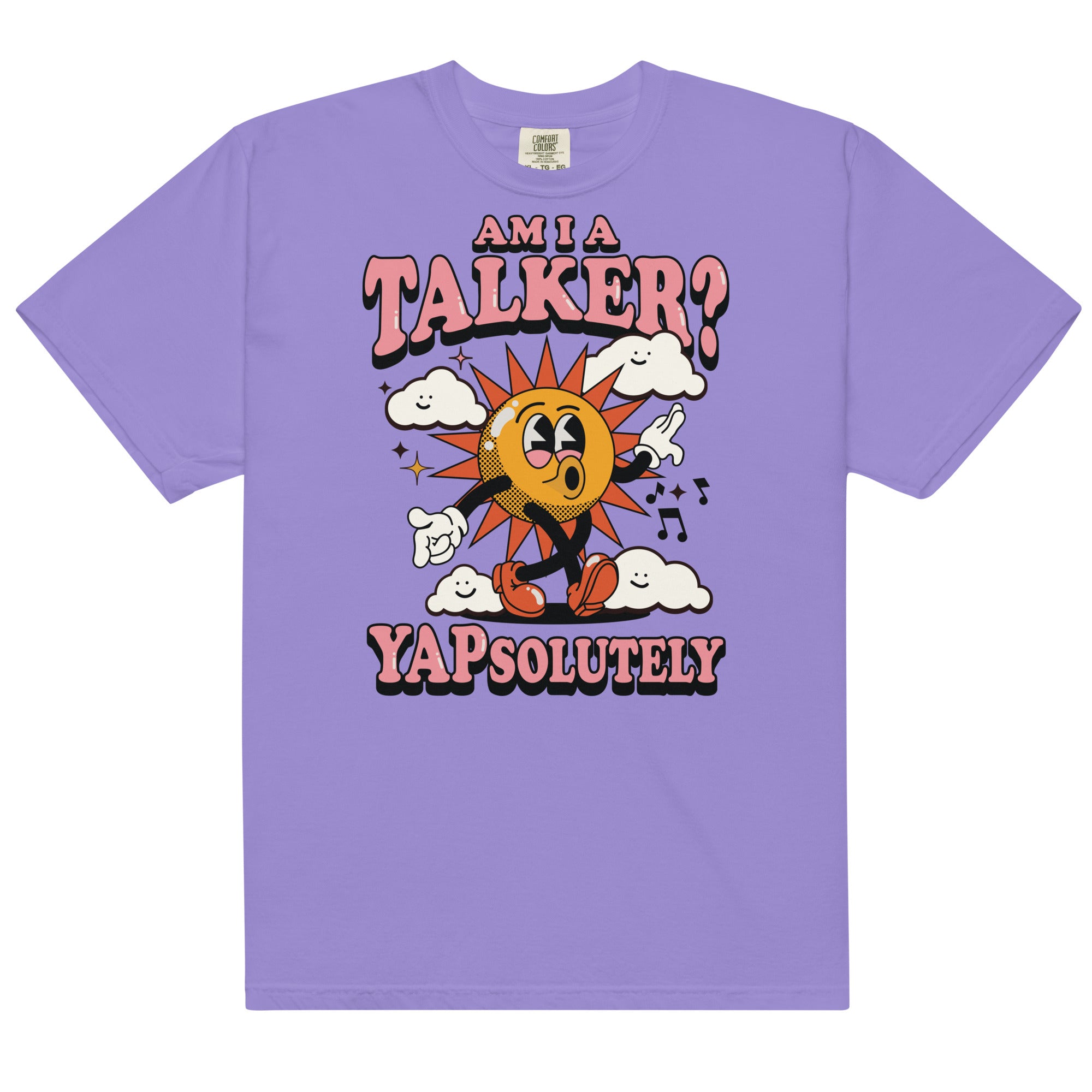 Am I A Talker? Yapsolutely Unisex t-shirt