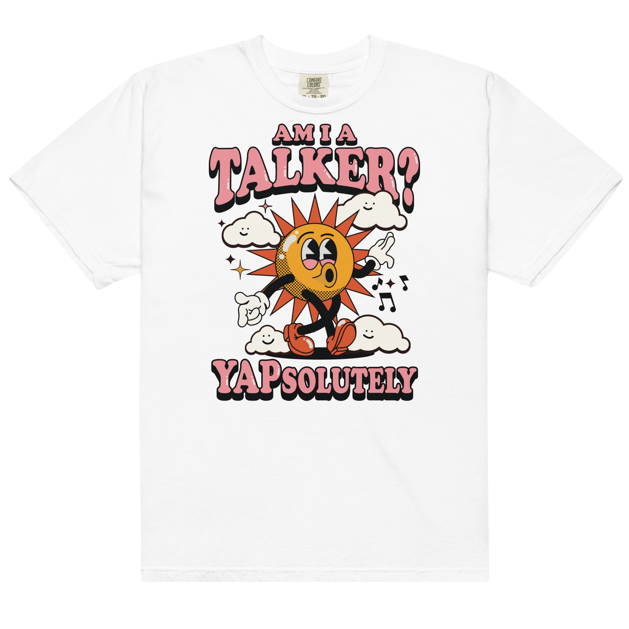 Am I A Talker? Yapsolutely Unisex t-shirt