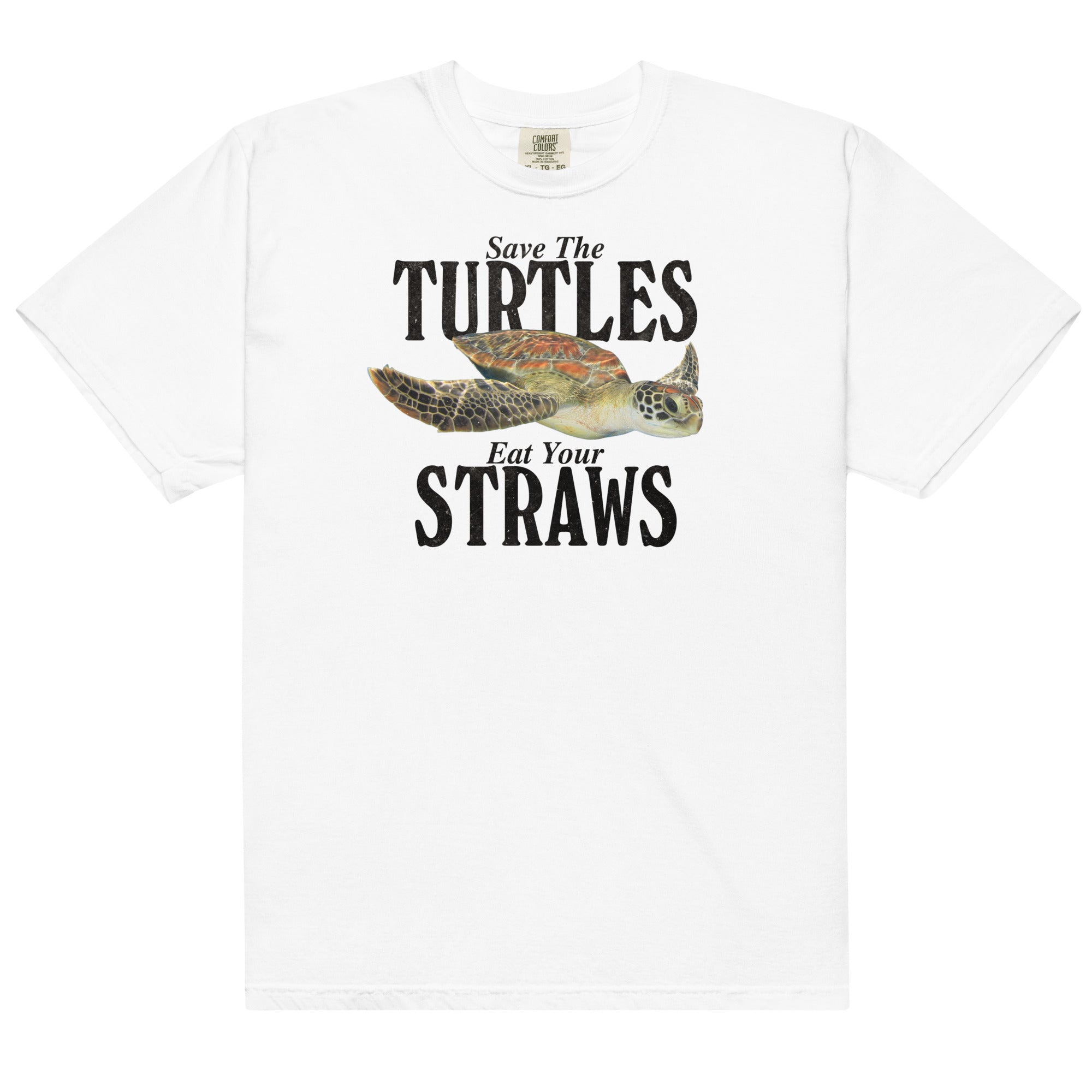 Save the Turtles Eat Your Straws Unisex t-shirt