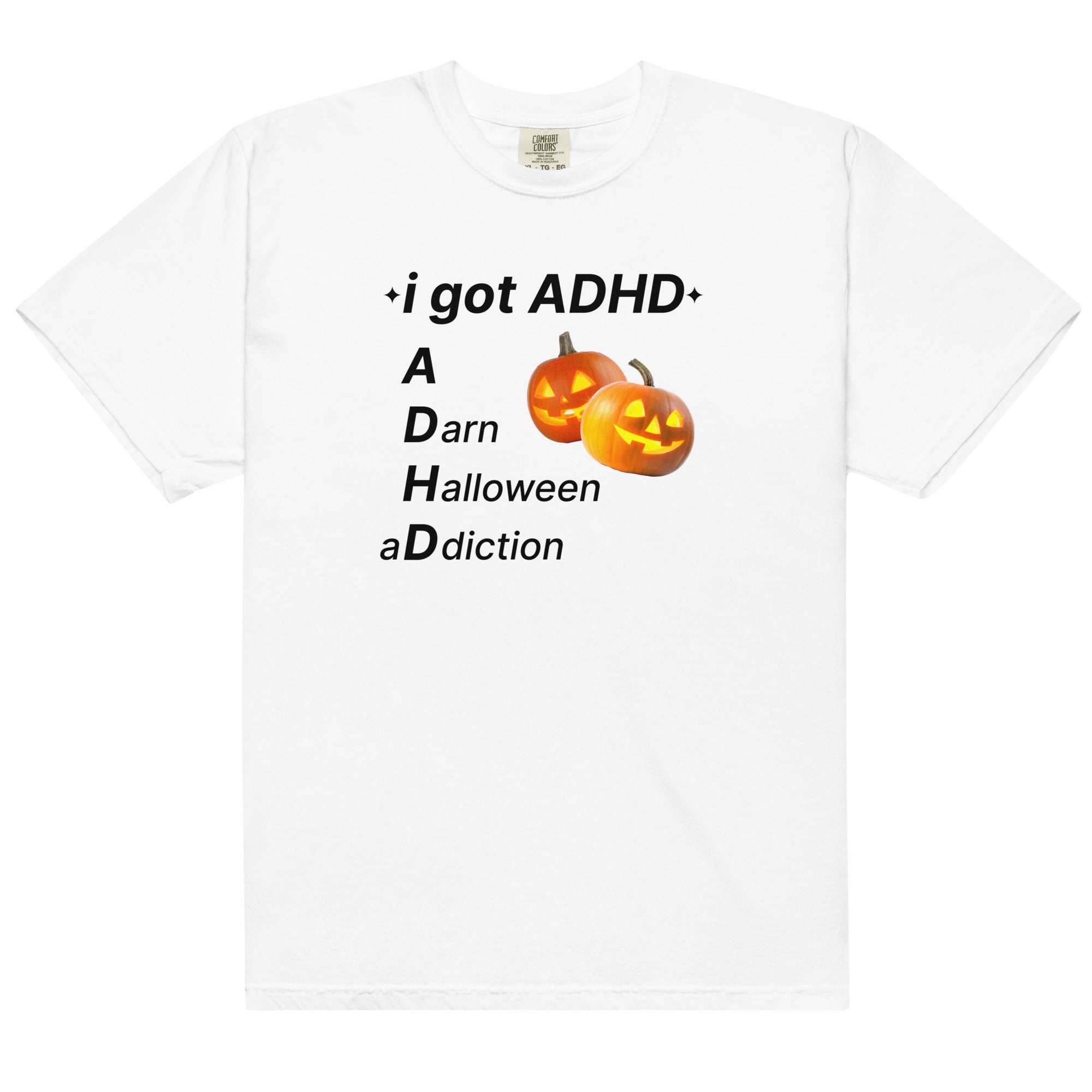 ADHD (A Darn Halloween aDdiction) Unisex t-shirt