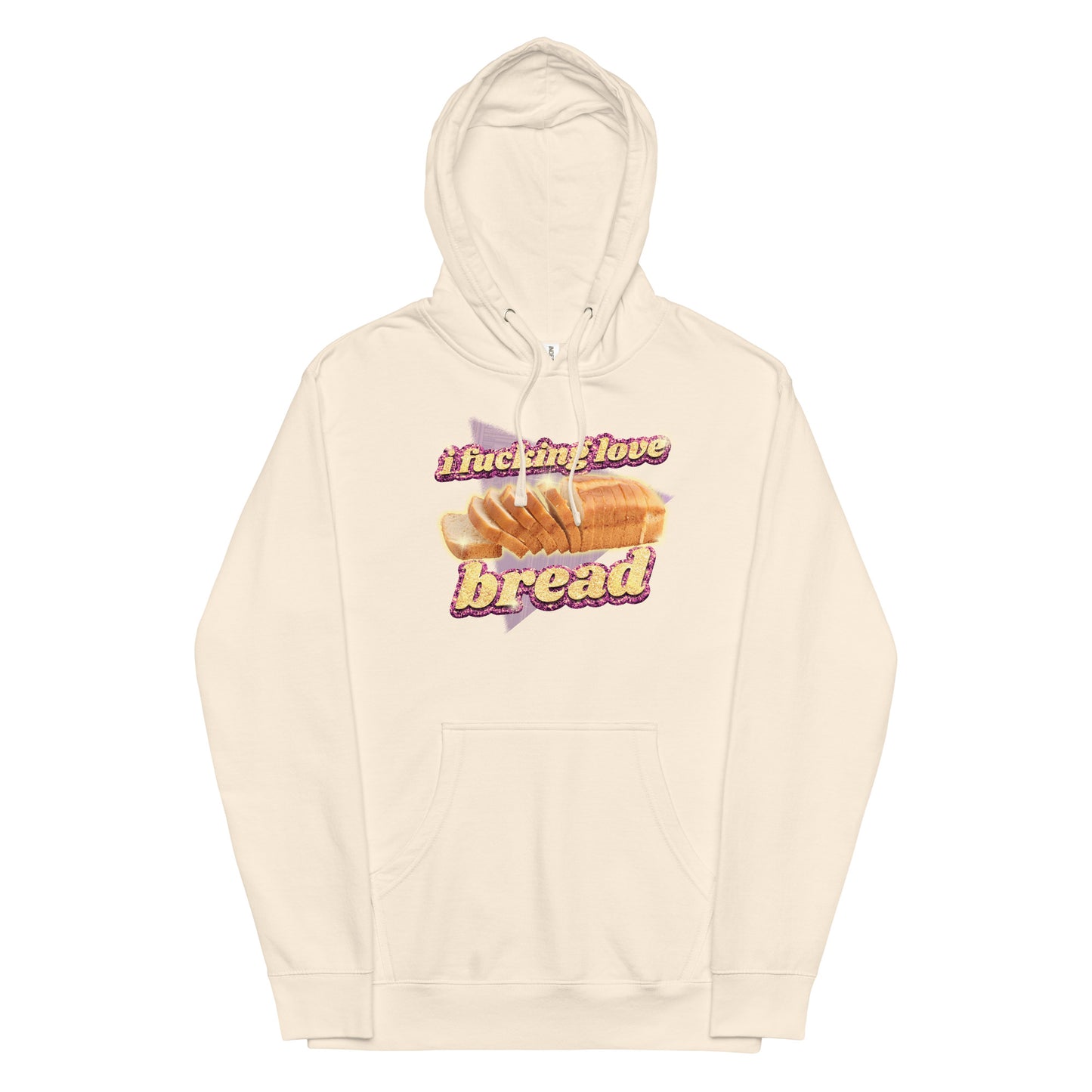 I Fucking Love Bread Unisex hoodie