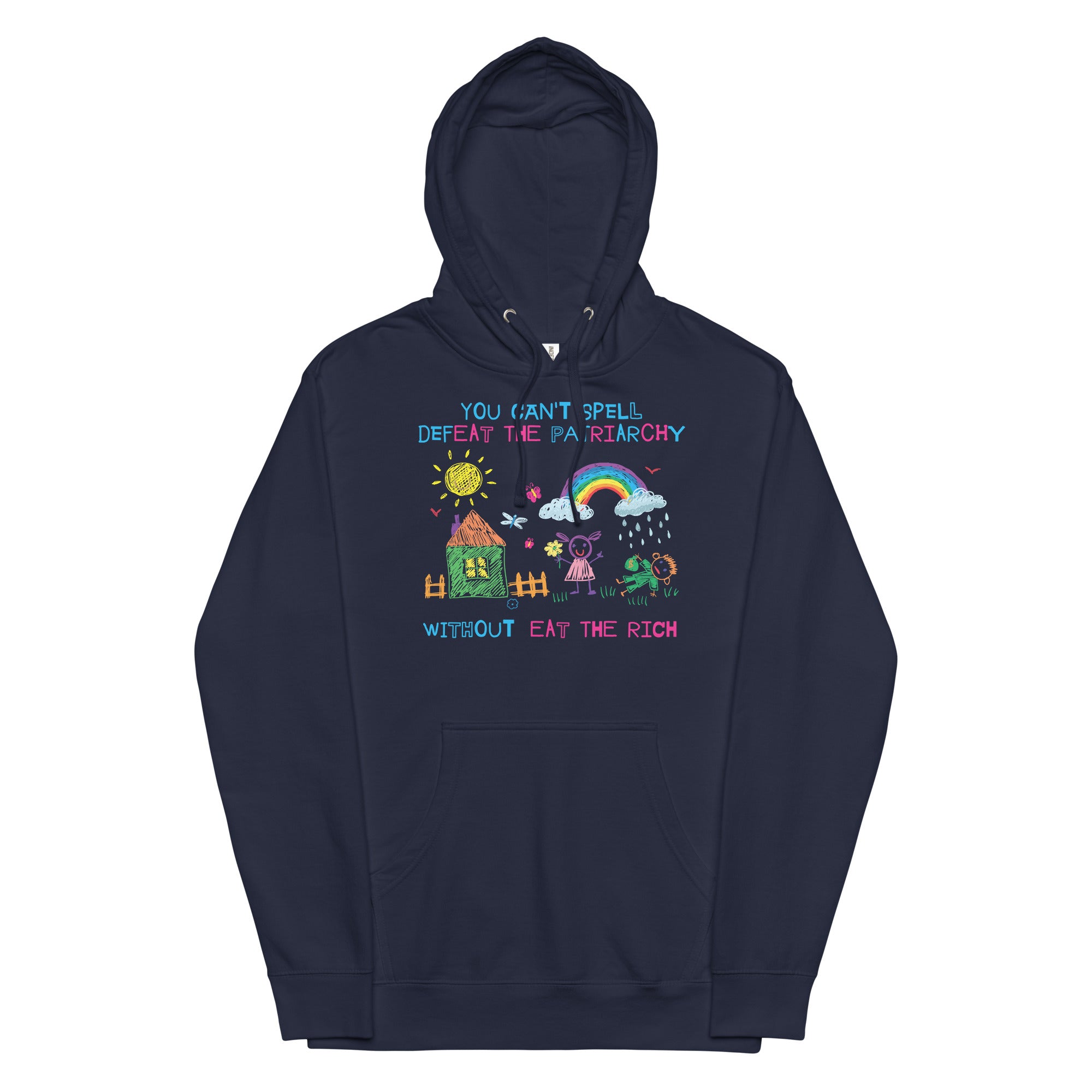 You Can't Spell Defeat the Patriarchy Without Eat the Rich Unisex hoodie