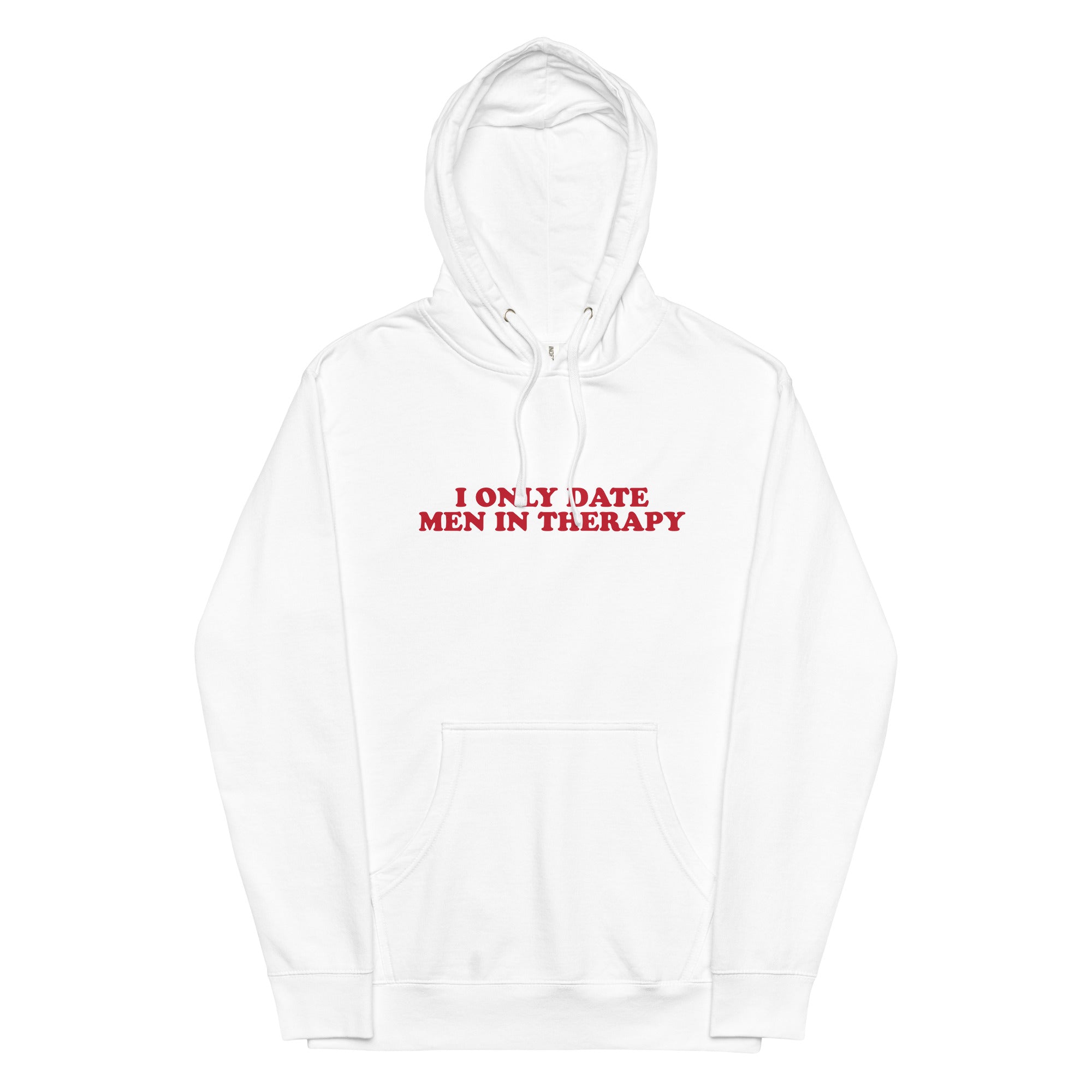 I Only Date Men in Therapy Unisex hoodie