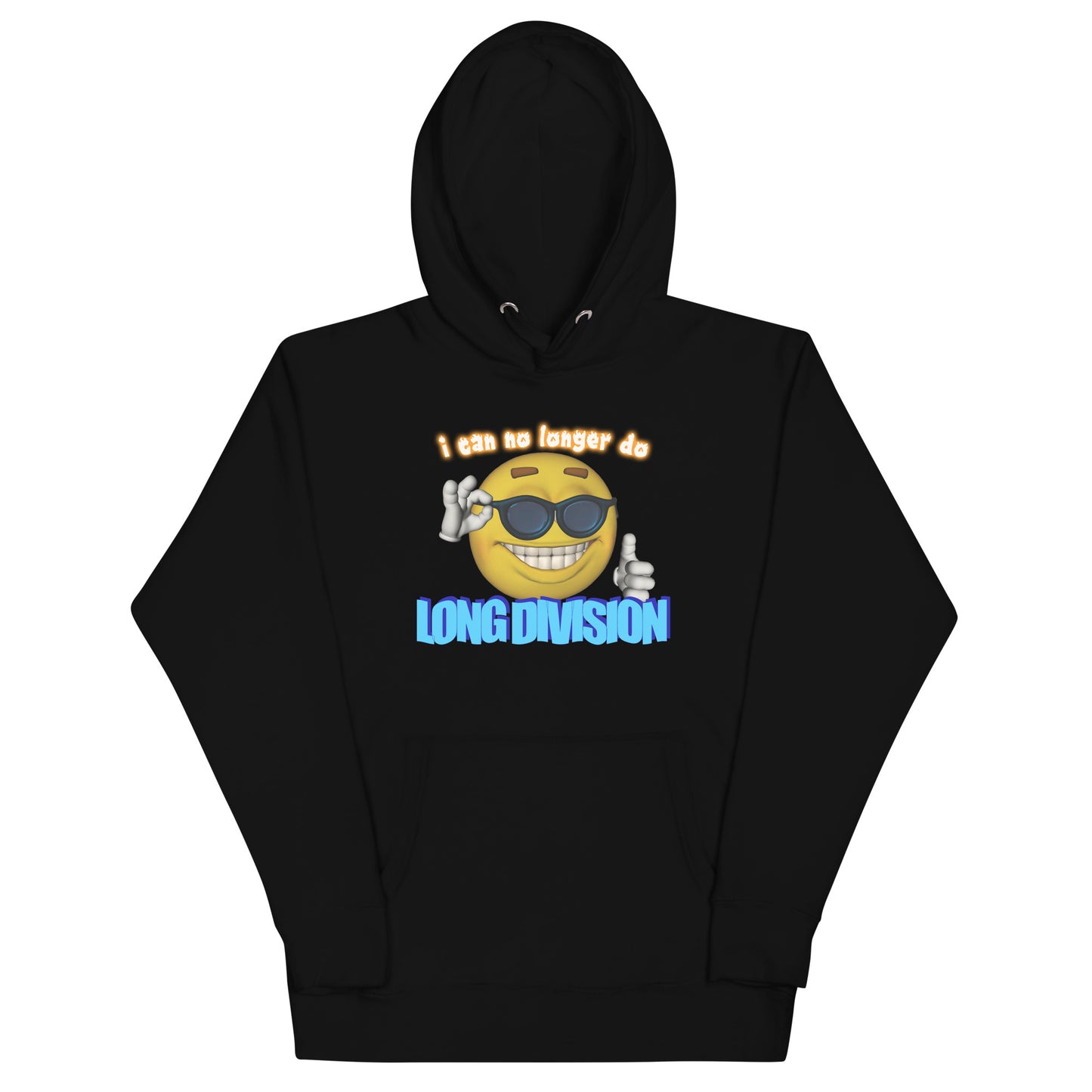 I Can No Longer Do Long Division Unisex Hoodie