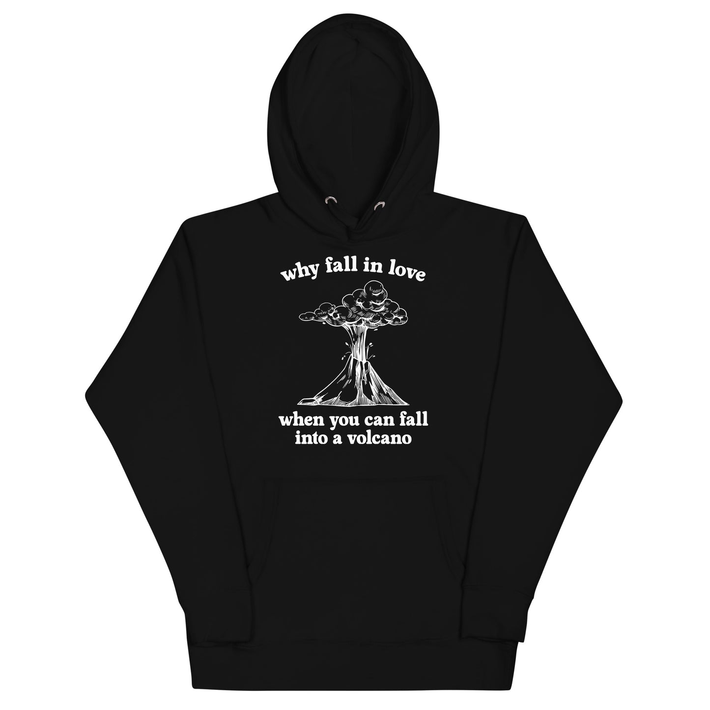 Fall Into a Volcano Unisex Hoodie