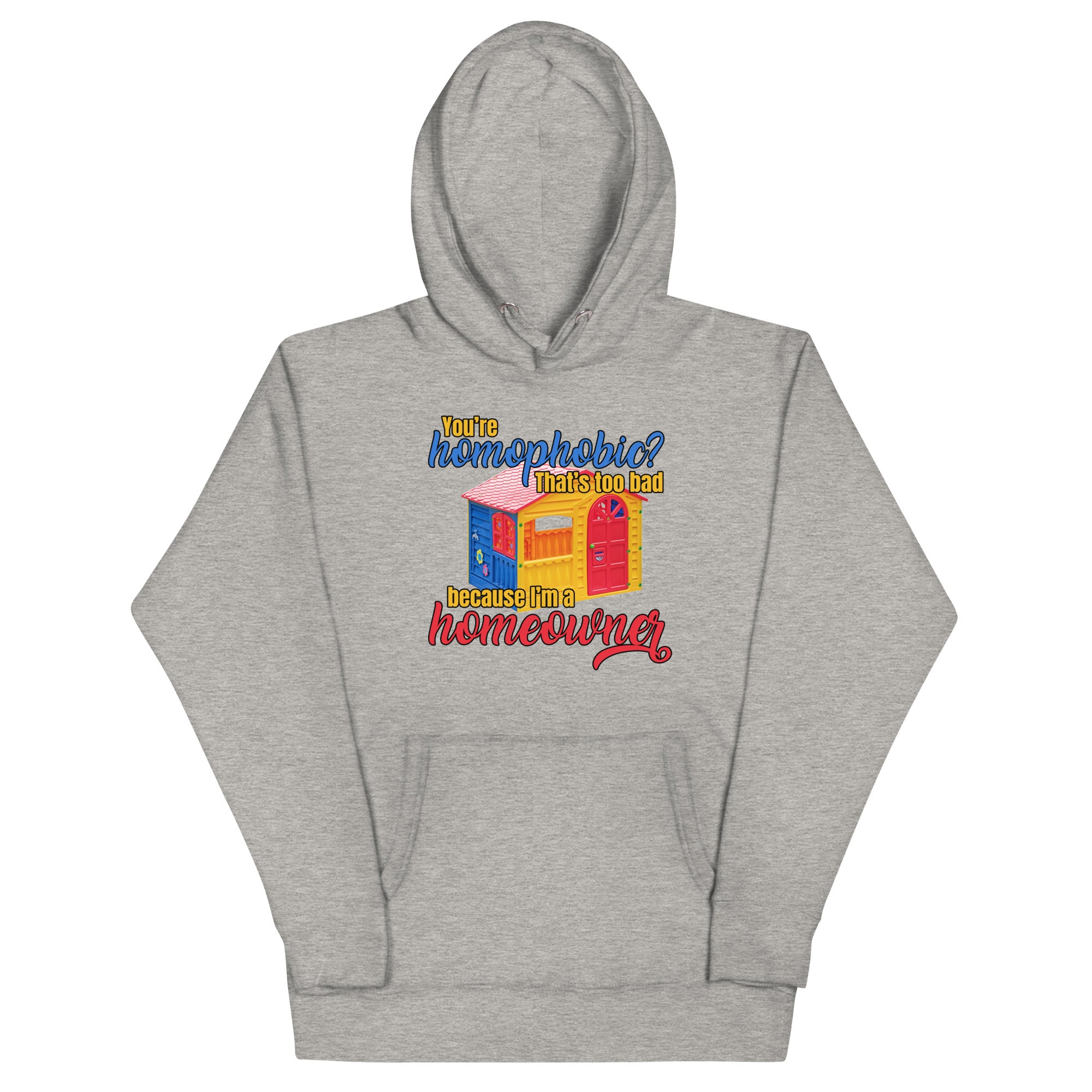 I'm a Homeowner Unisex Hoodie