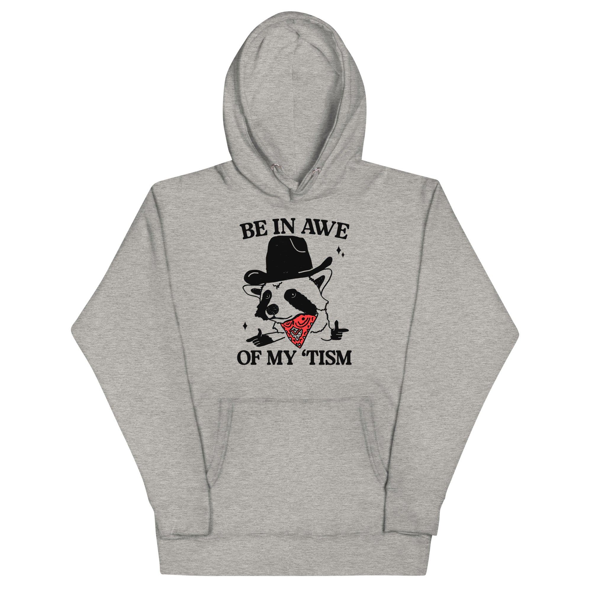 Be in Awe of my 'Tism (Raccoon Cowboy) Unisex Hoodie