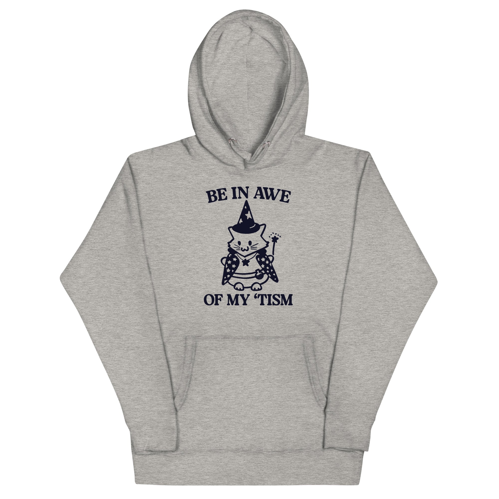 Be in Awe of My 'Tism (Cat Wizard) Unisex Hoodie