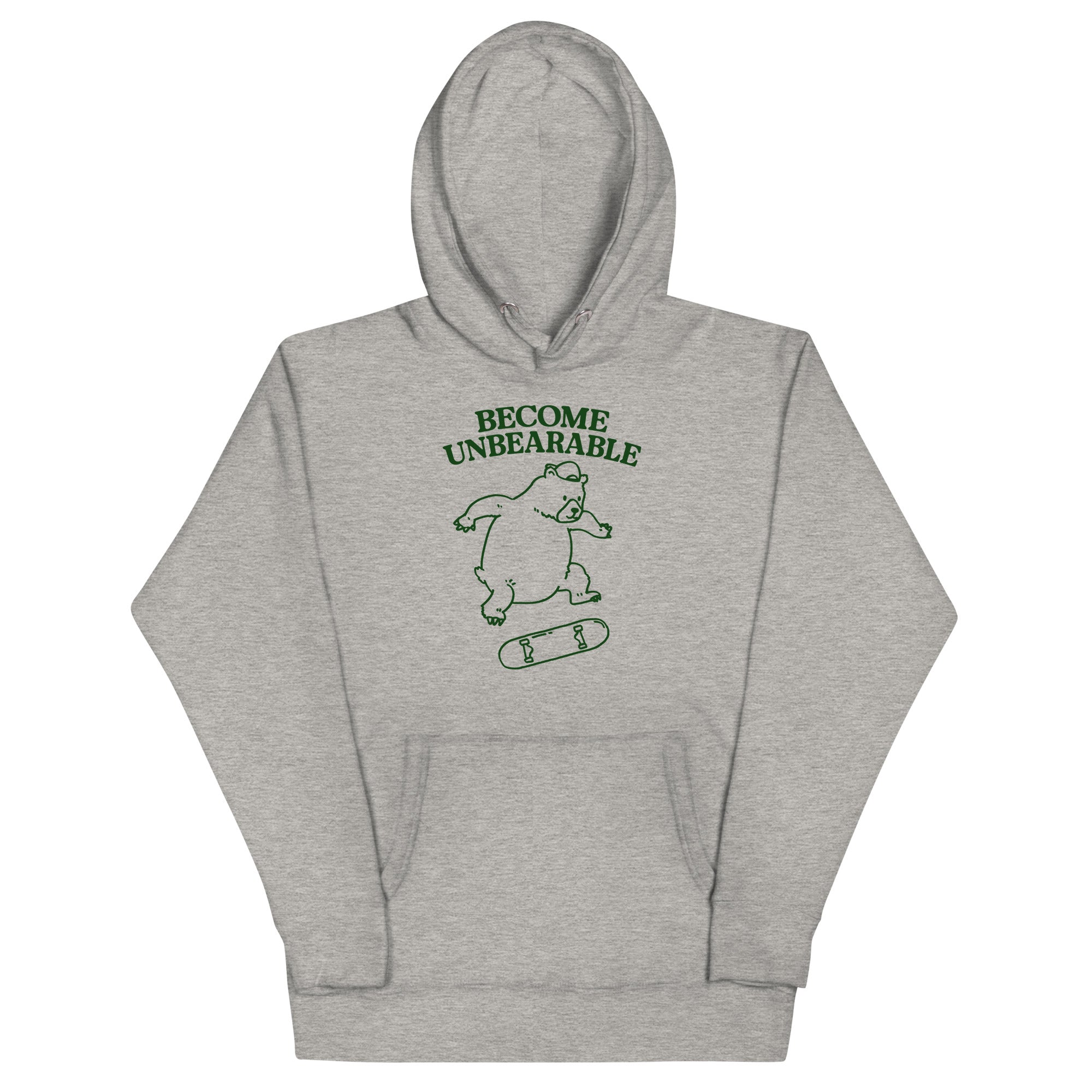 Become Unbearable Unisex Hoodie